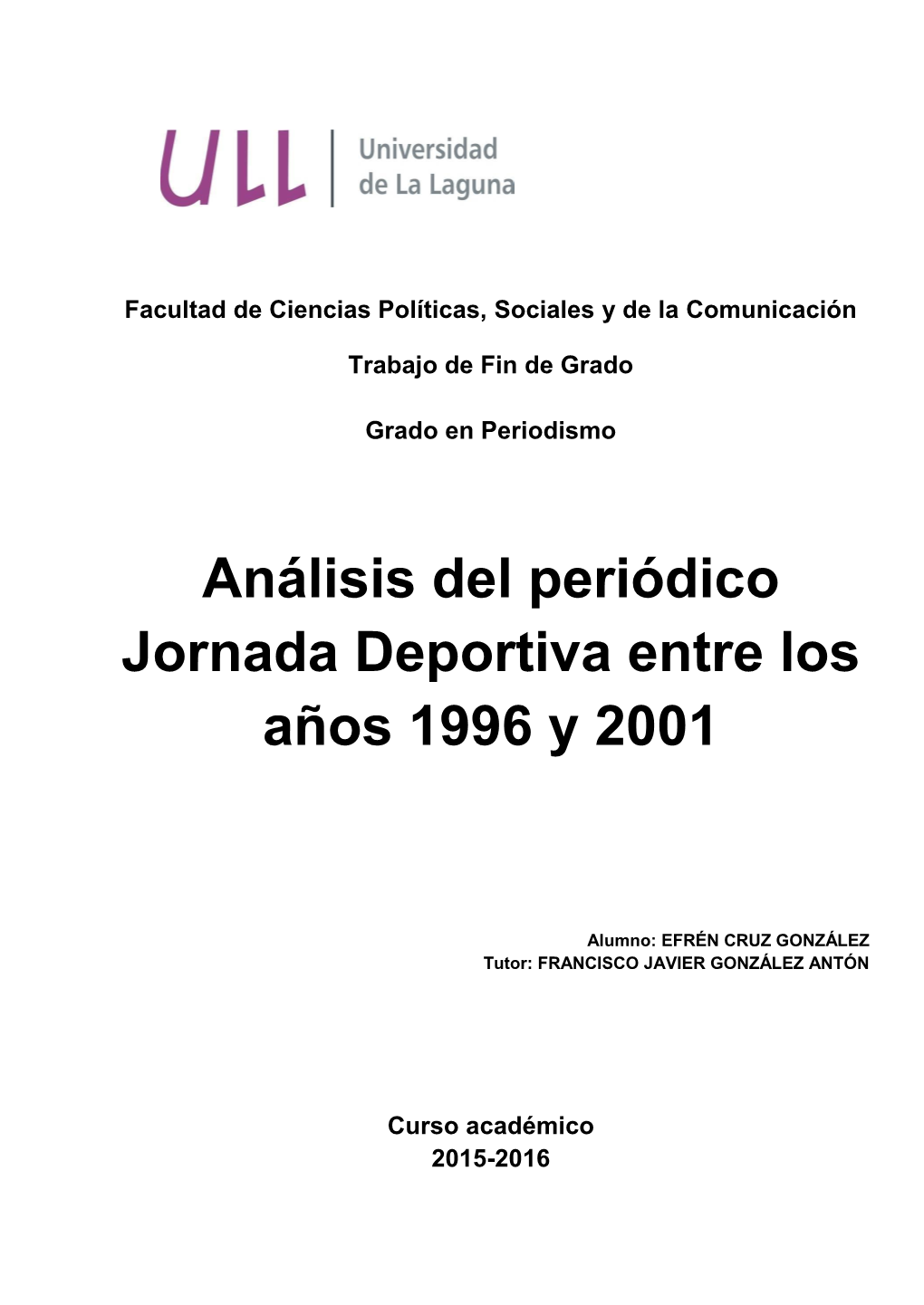 Análisis Del Periódico Jornada Deportiva Entre Los Años 1996 Y 2001