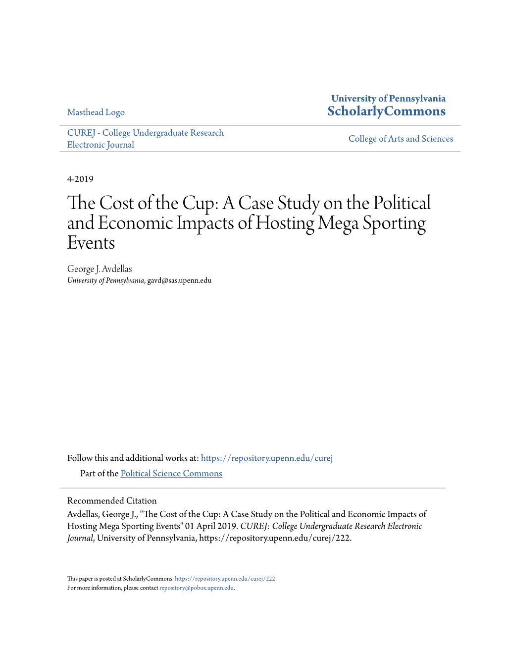 The Cost of the Cup: a Case Study on the Political and Economic Impacts