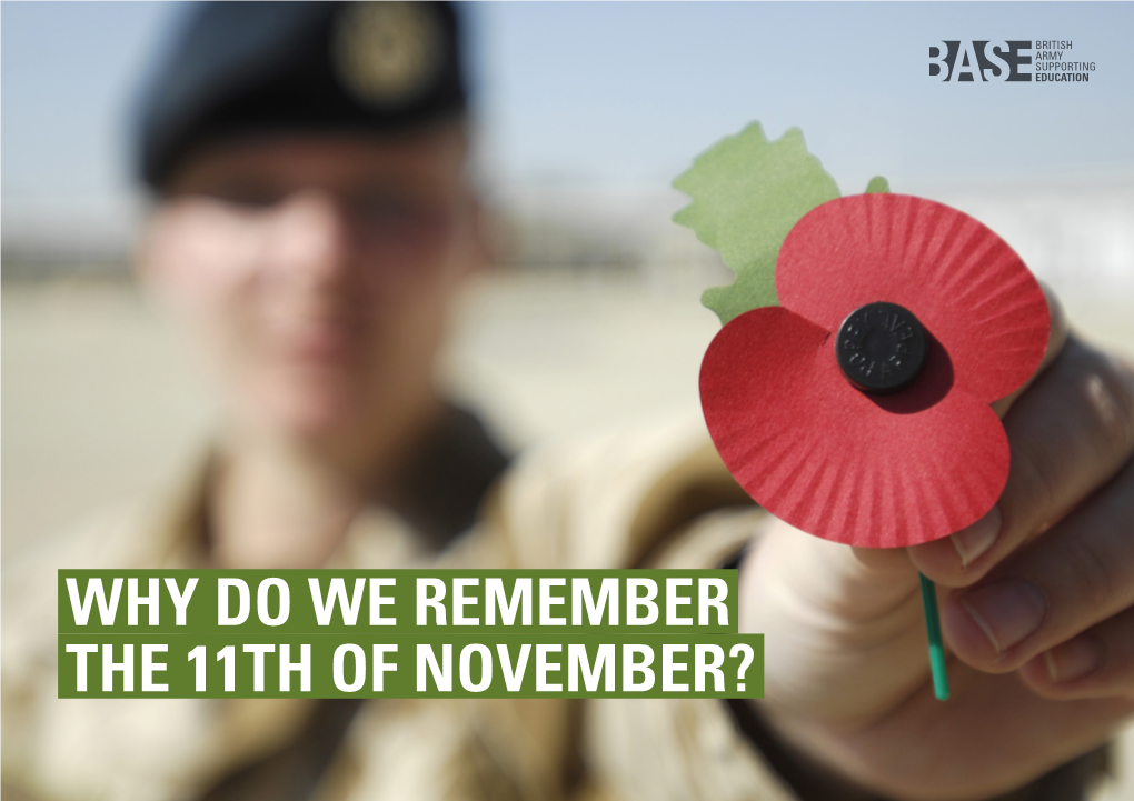 Why Do We Remember the 11Th of November? British Army Supporting Why Do We Remember Education the 11Th of November?