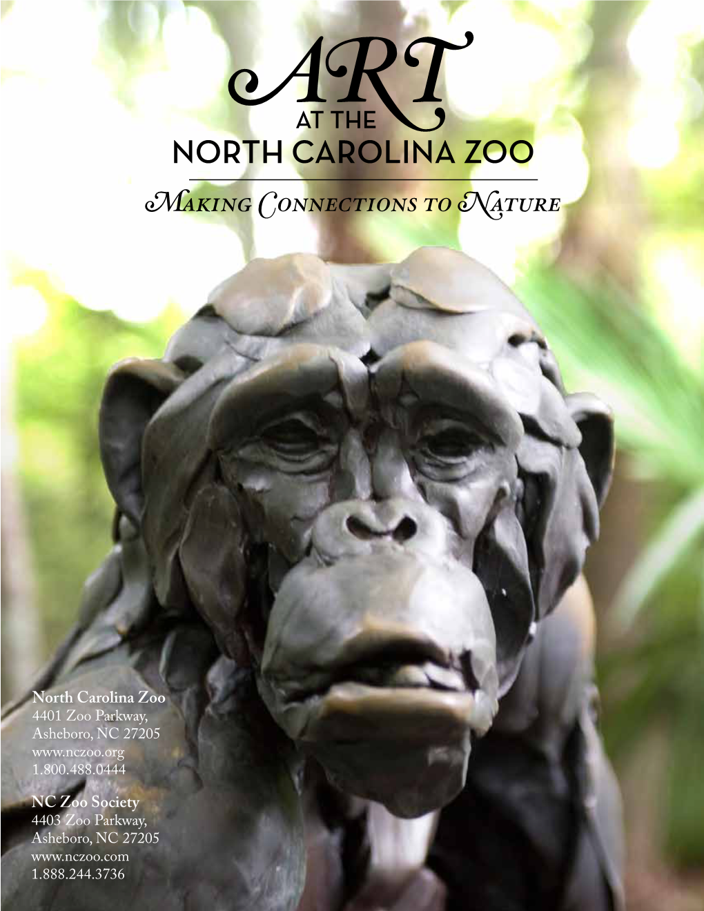 NORTH CAROLINA ZOO Making Connections to Nature