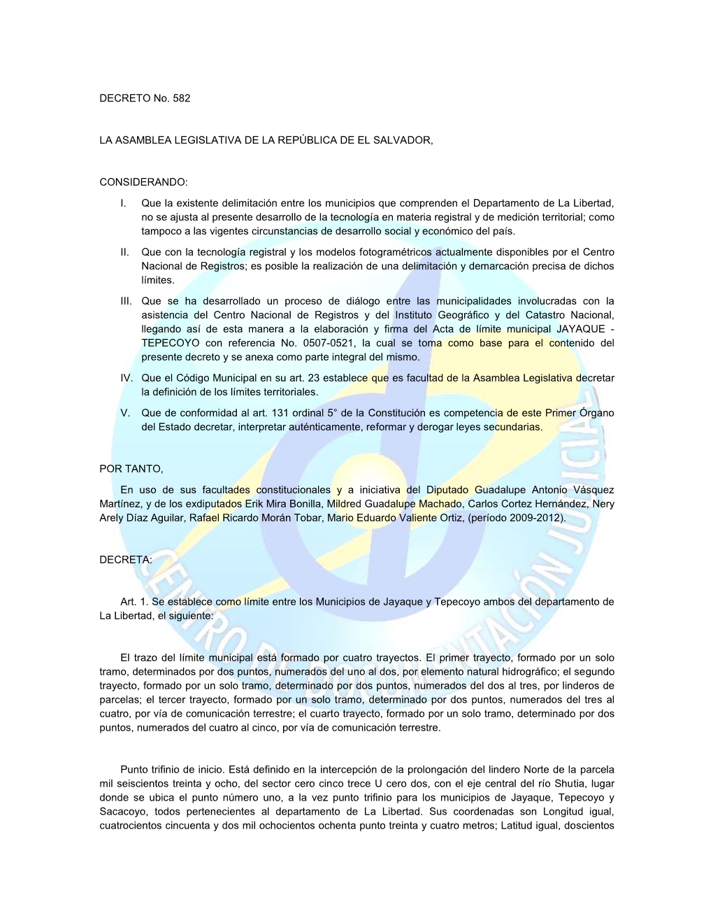 DECRETO No. 582 LA ASAMBLEA LEGISLATIVA DE LA REPÚBLICA