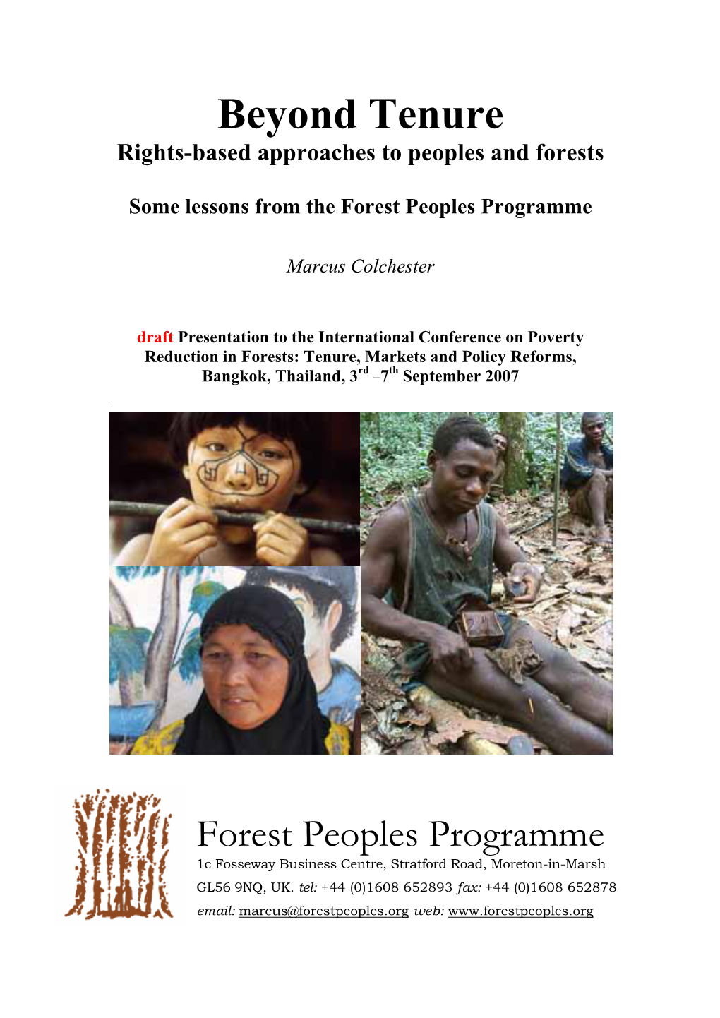 Beyond Tenure Rights-Based Approaches to Peoples and Forests