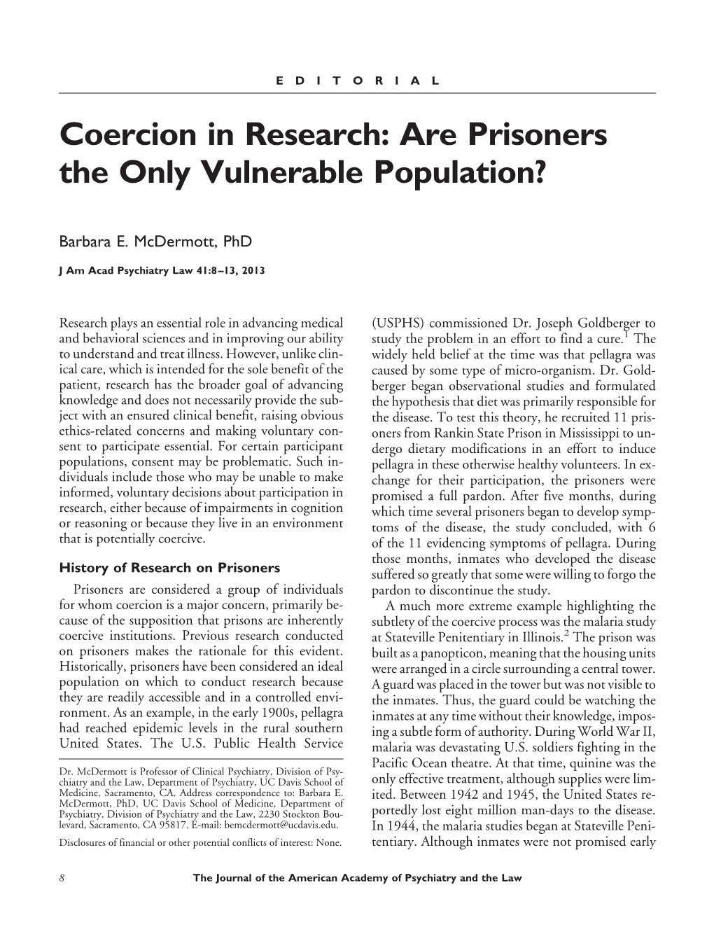 Are Prisoners the Only Vulnerable Population?