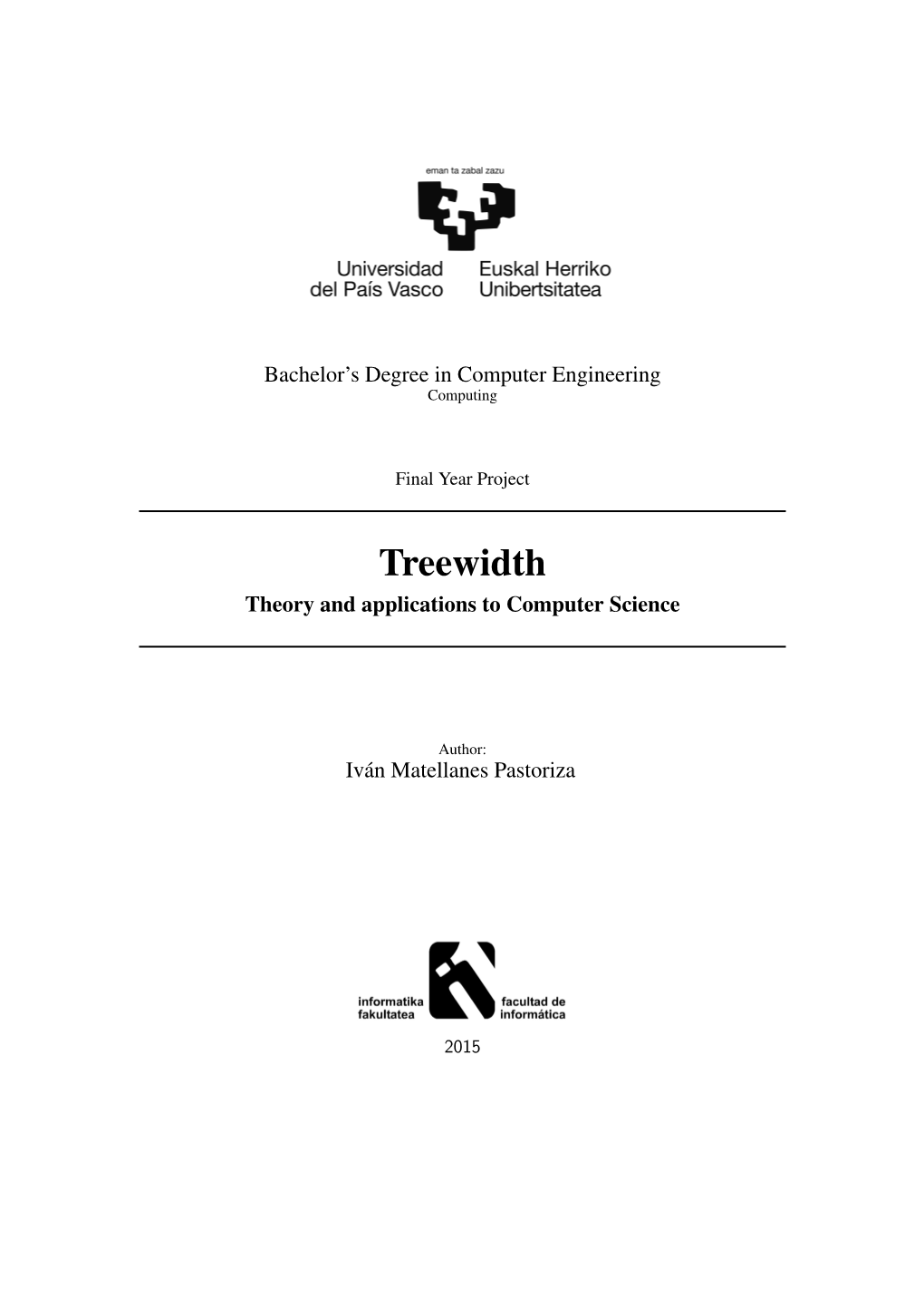 Treewidth Theory and Applications to Computer Science