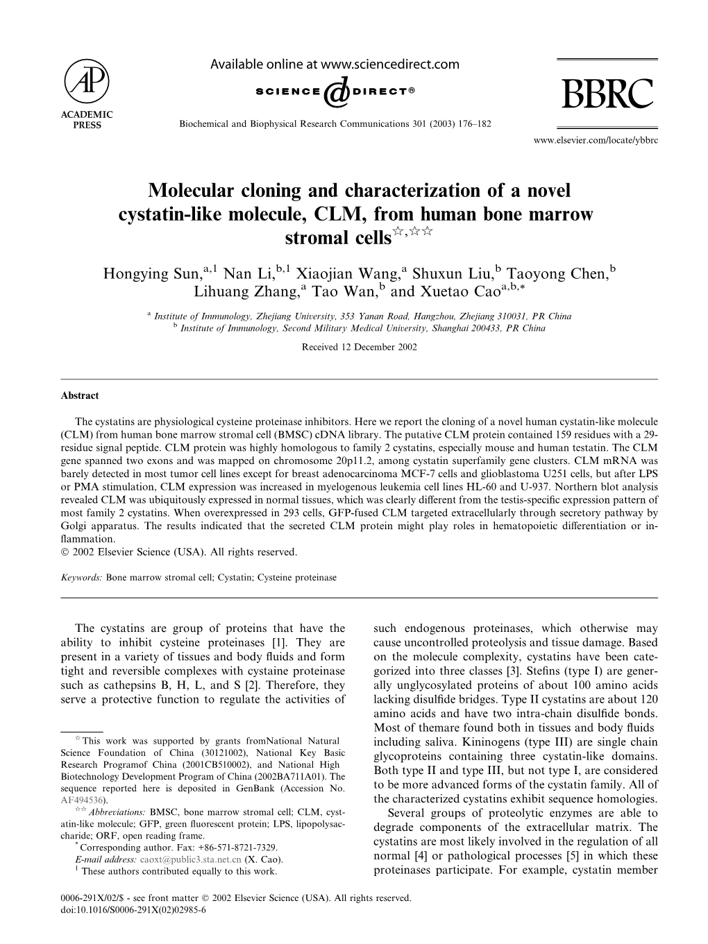 Molecular Cloning and Characterization of a Novel Cystatin-Like Molecule, CLM, from Human Bone Marrow Stromal Cellsq,Qq