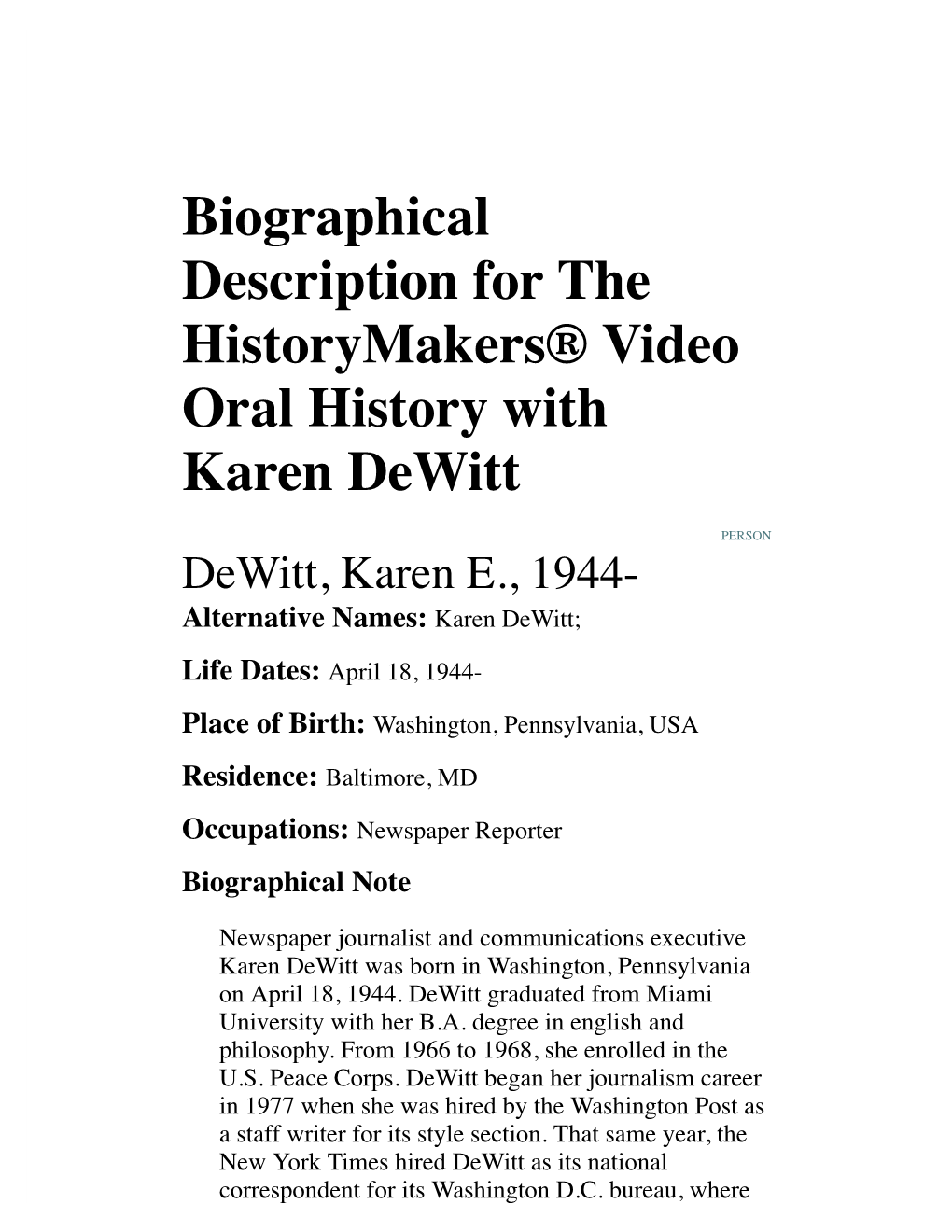 Biographical Description for the Historymakers® Video Oral History with Karen Dewitt