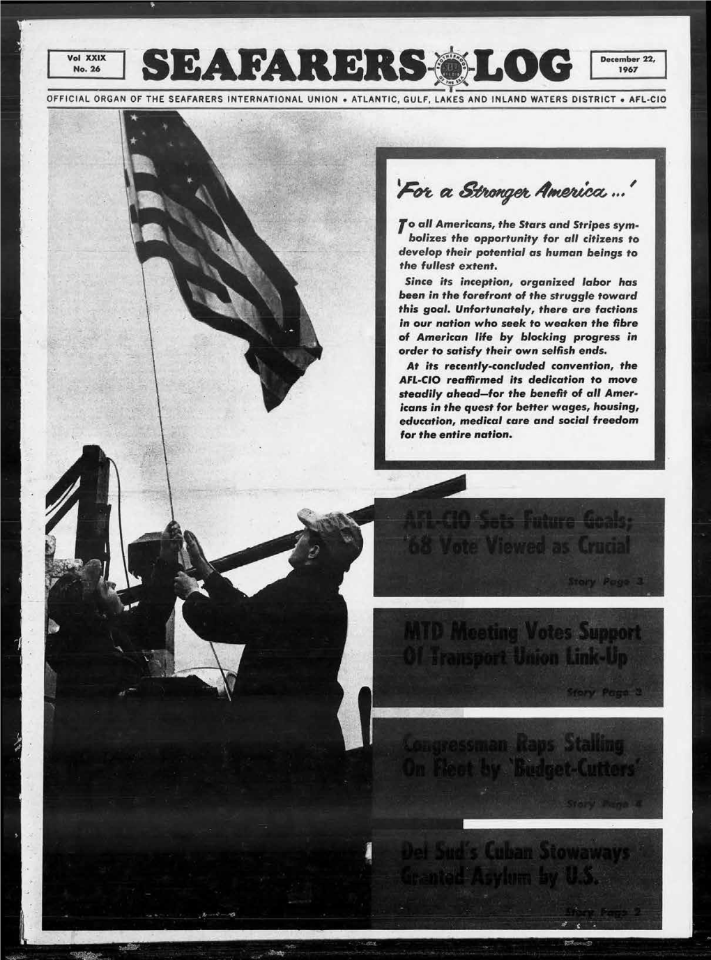 Seafarersilog OFFICIAL ORGAN of the SEAFARERS INTERNATIONAL UNION • ATLANTIC, GULF, LAKES and INLAND WATERS DISTRICT • AFL-CIO