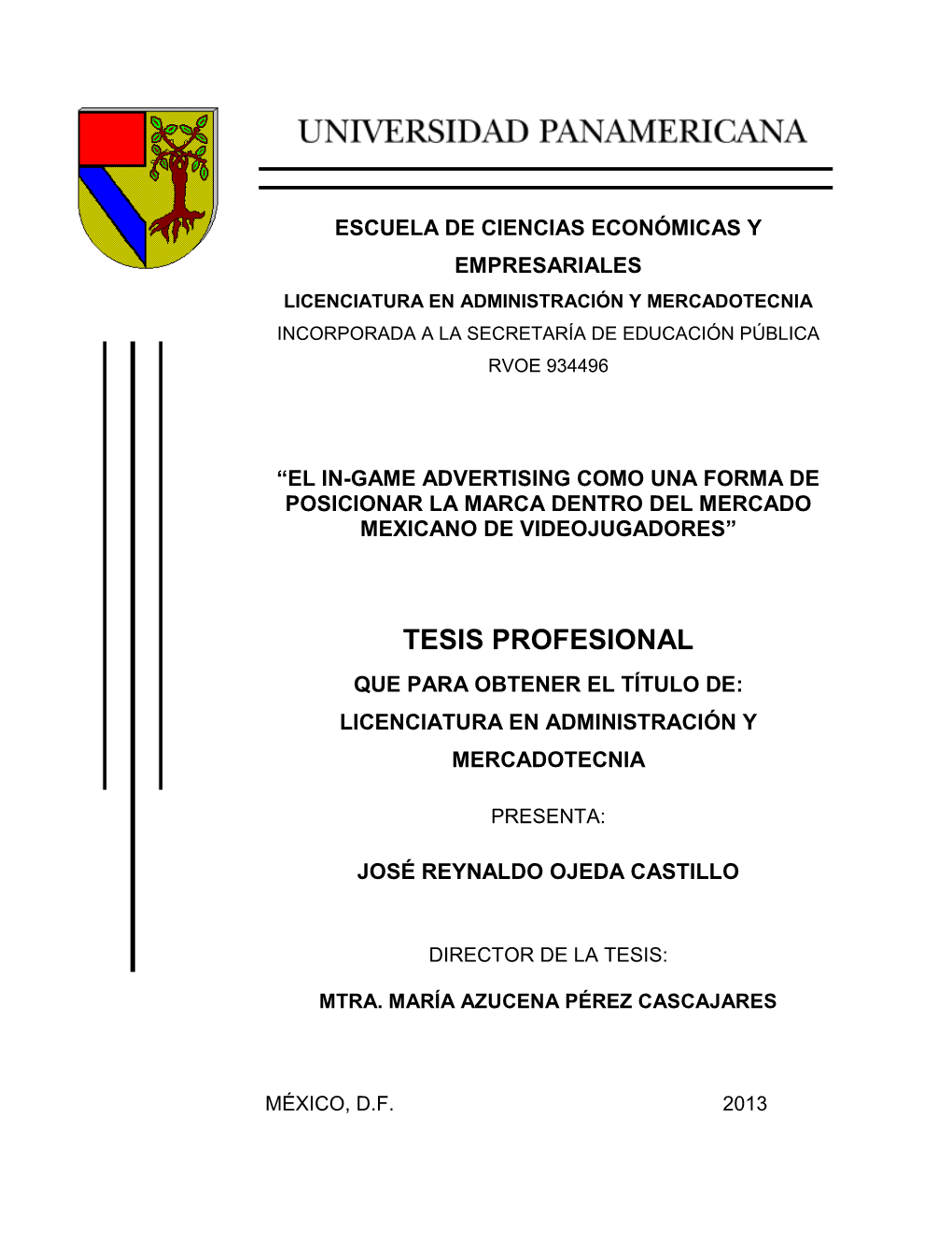 Tesis Profesional Que Para Obtener El Título De: Licenciatura En Administración Y Mercadotecnia