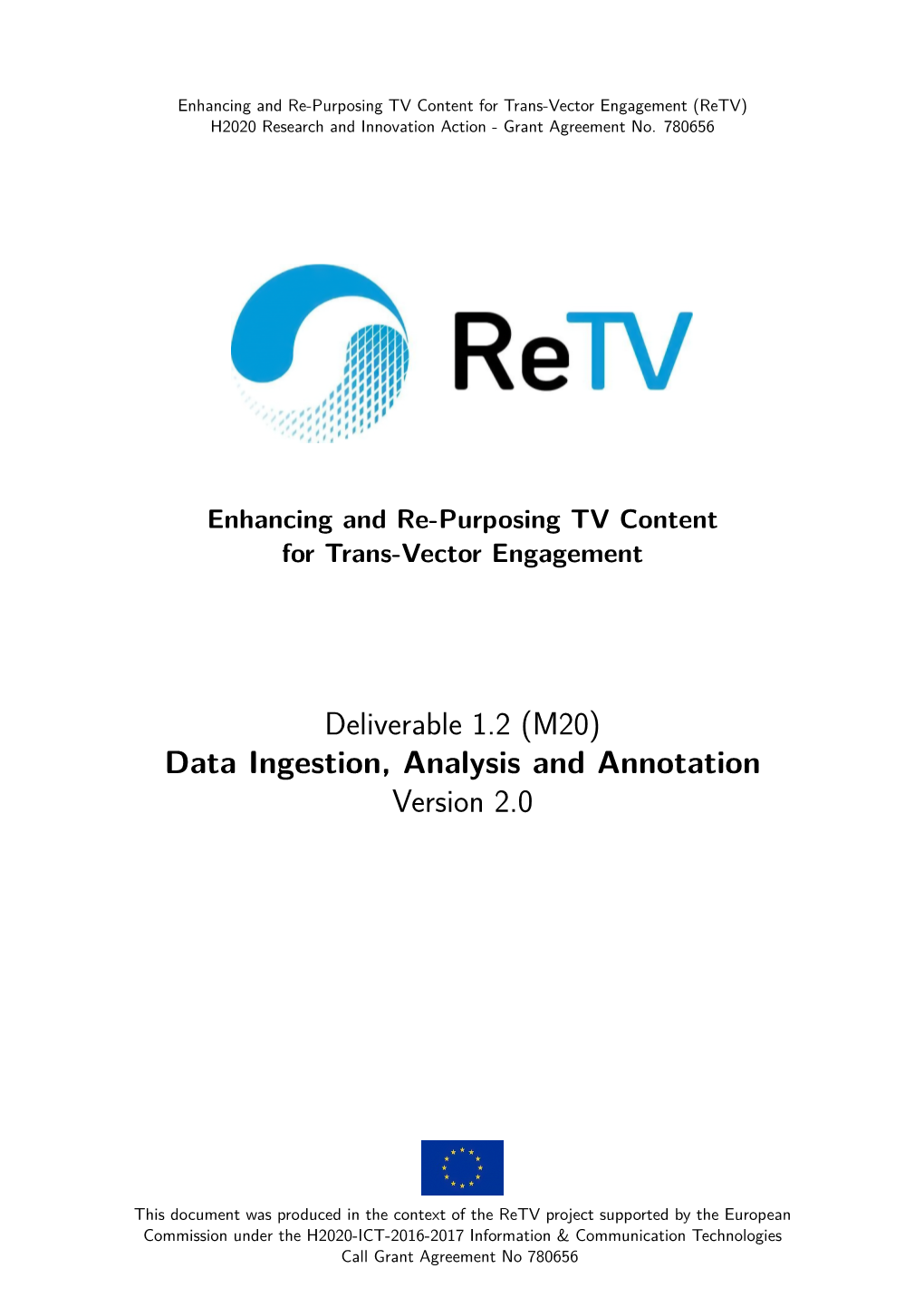 Data Ingestion, Analysis and Annotation Version 2.0