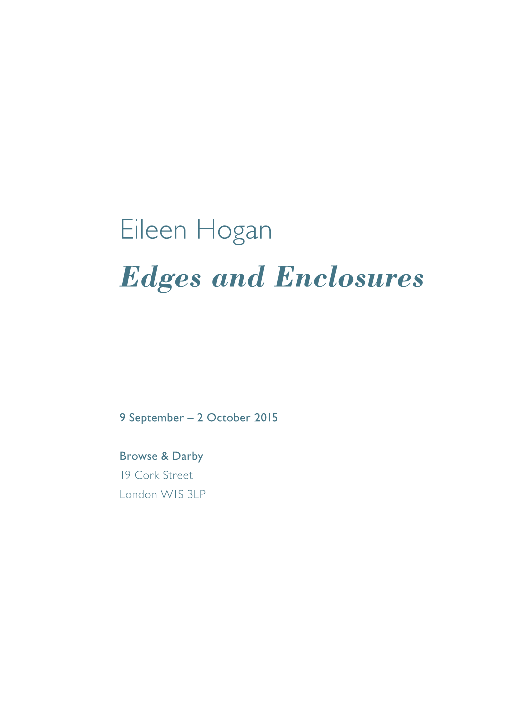 Eileen Hogan Edges and Enclosures