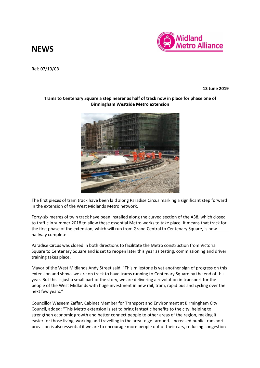 07/19/CB 13 June 2019 Trams to Centenary Square a Step Nearer As Half of Track Now in Place for Phase One of Birmingham