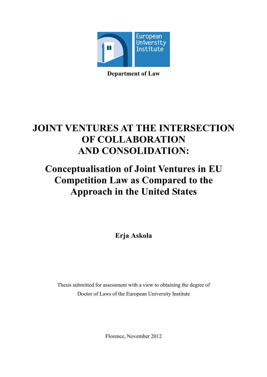 Conceptualisation of Joint Ventures in EU Competition Law As Compared to the Approach in the United States