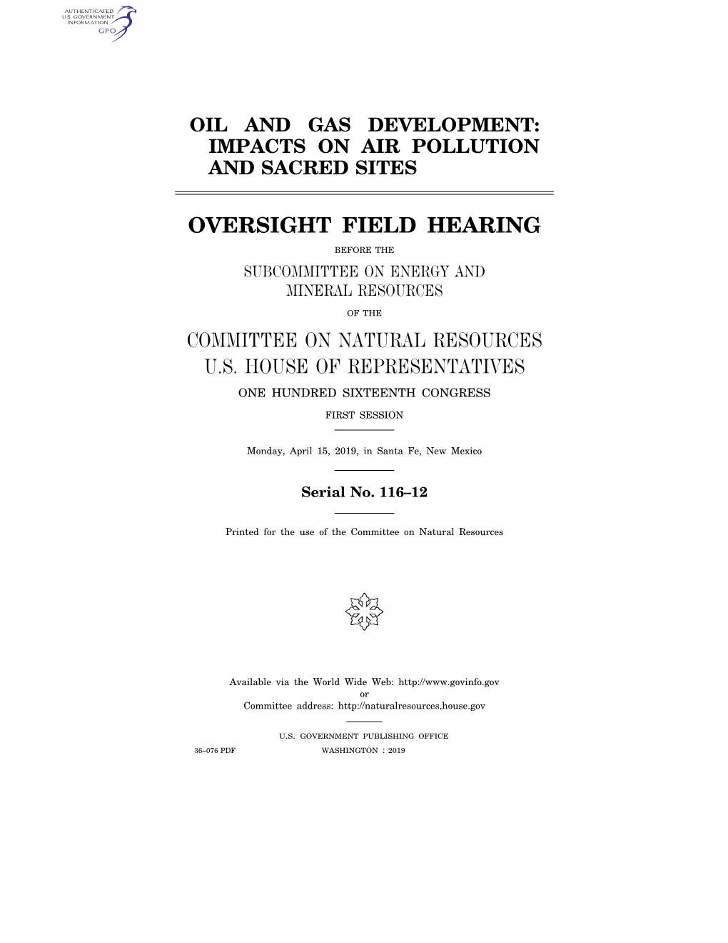 Oversight Field Hearing Committee on Natural Resources U.S. House of Representatives