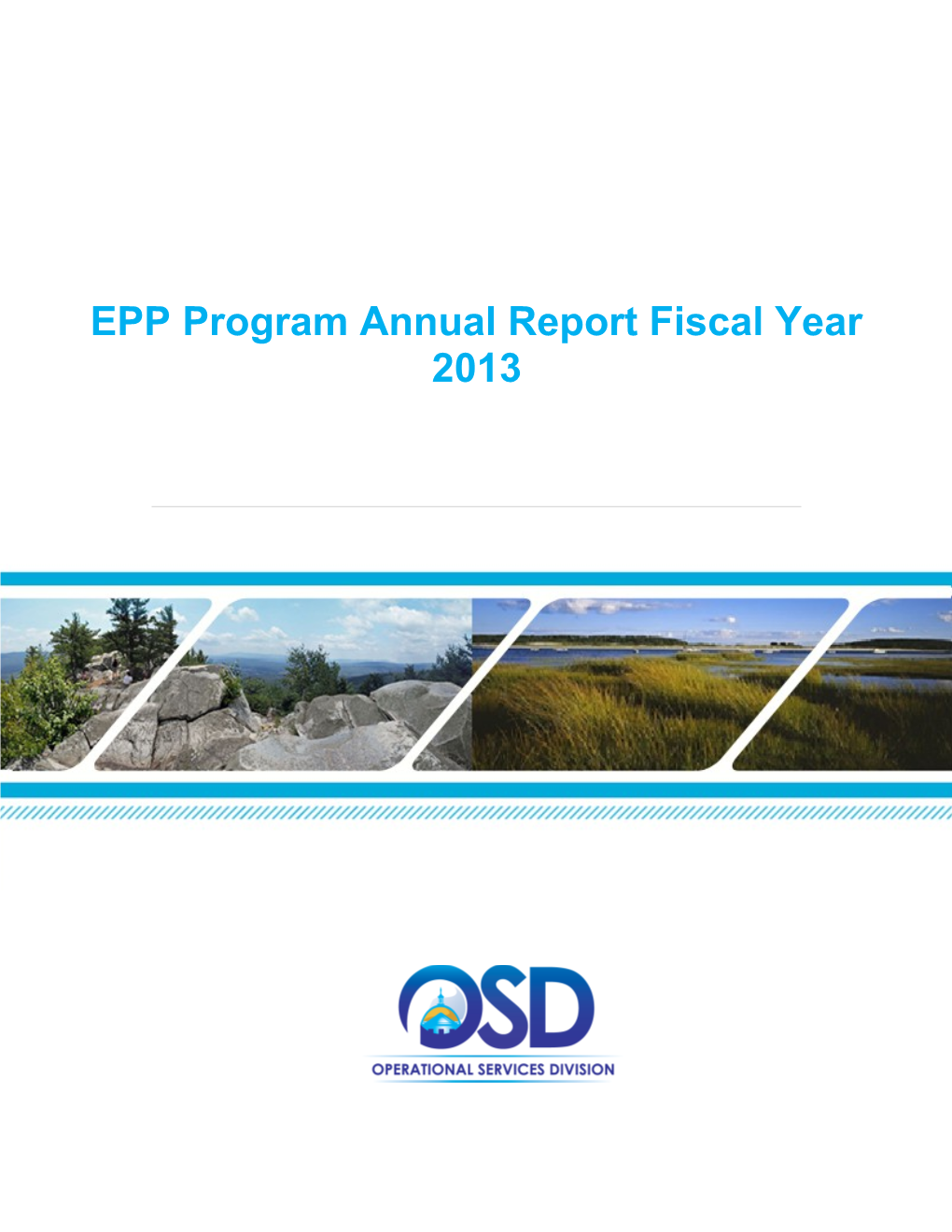 EPP Program Annual Report Fiscal Year 2013