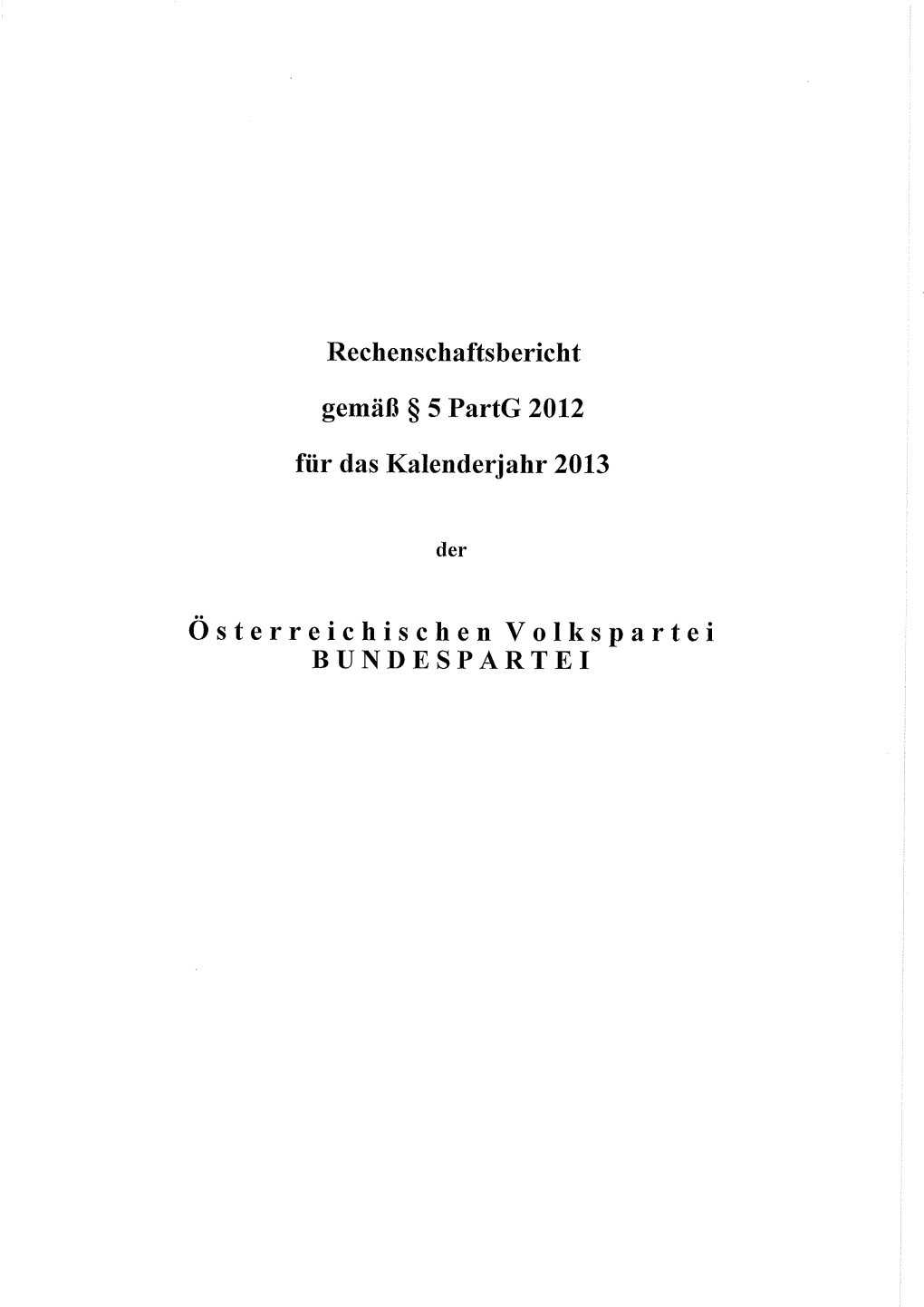 Rechenschaftsbericht Nach §5 Partg 2013 (Pdf)