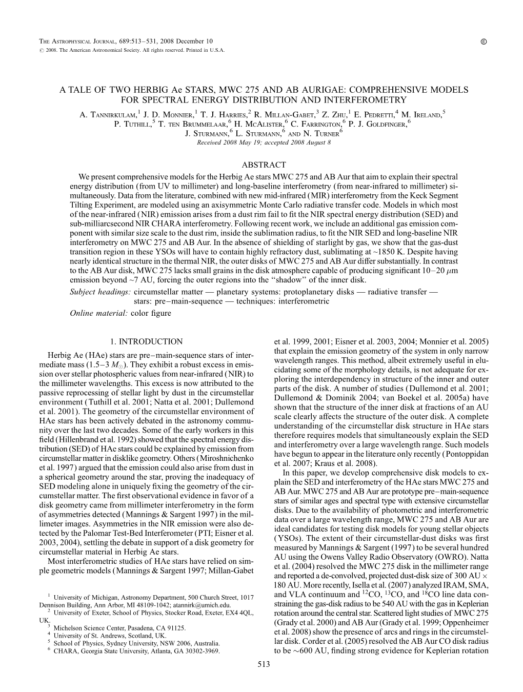 A TALE of TWO HERBIG Ae STARS, MWC 275 and AB AURIGAE: COMPREHENSIVE MODELS for SPECTRAL ENERGY DISTRIBUTION and INTERFEROMETRY A