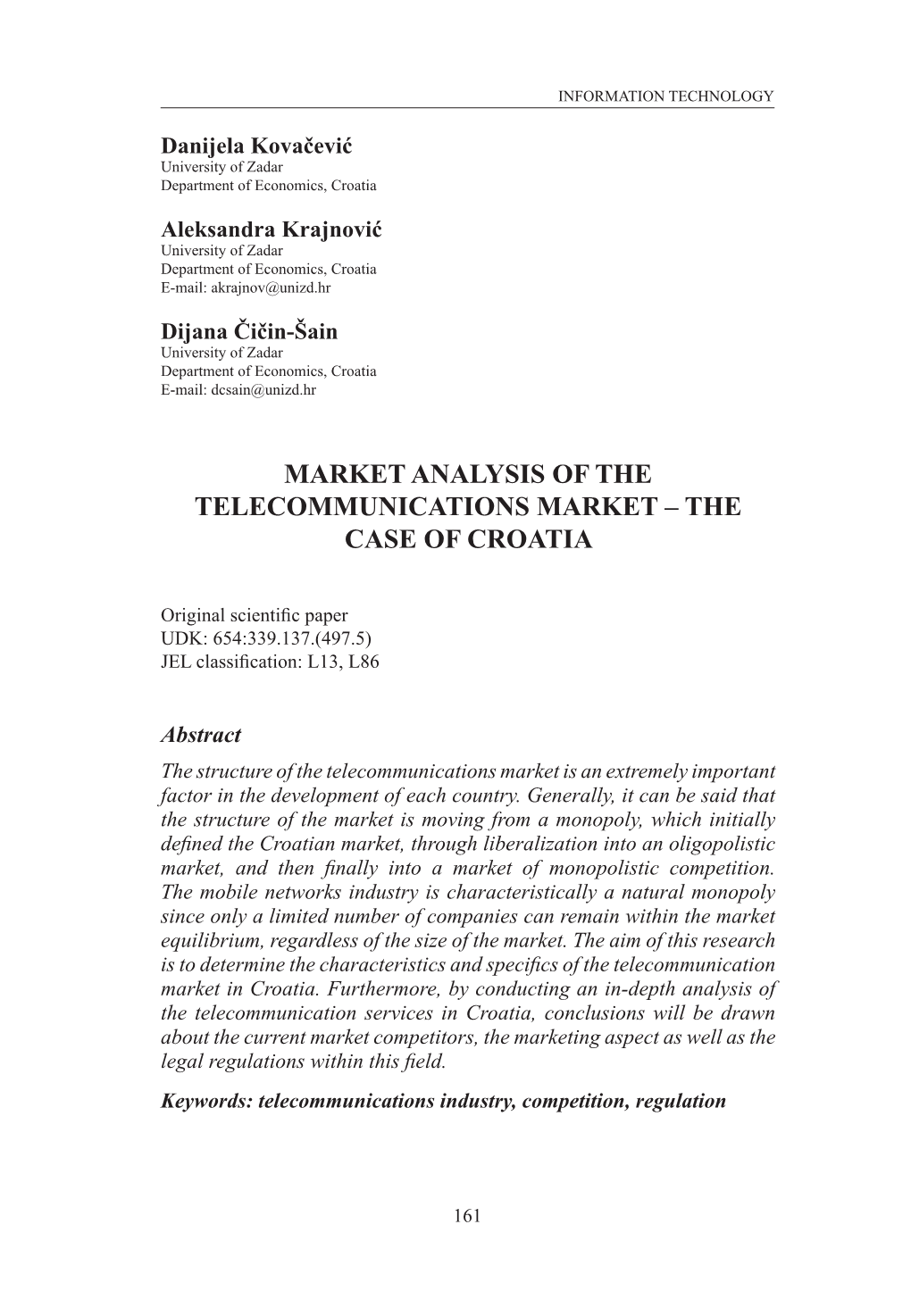 Market Analysis of the Telecommunications Market – the Case of Croatia
