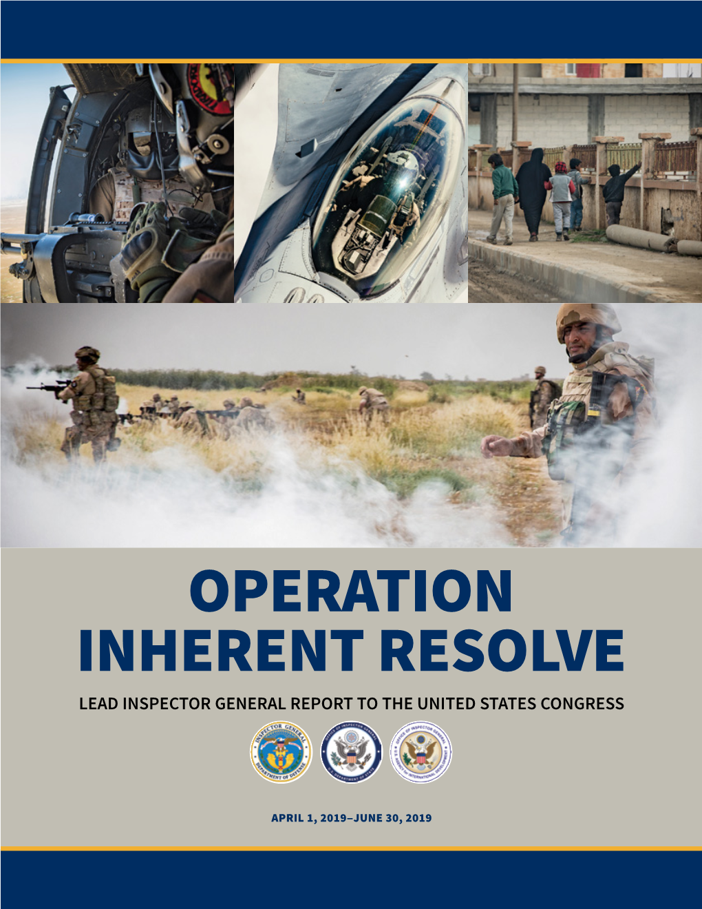 Operation Inherent Resolve Lead Inspector General Report to the United States Congress