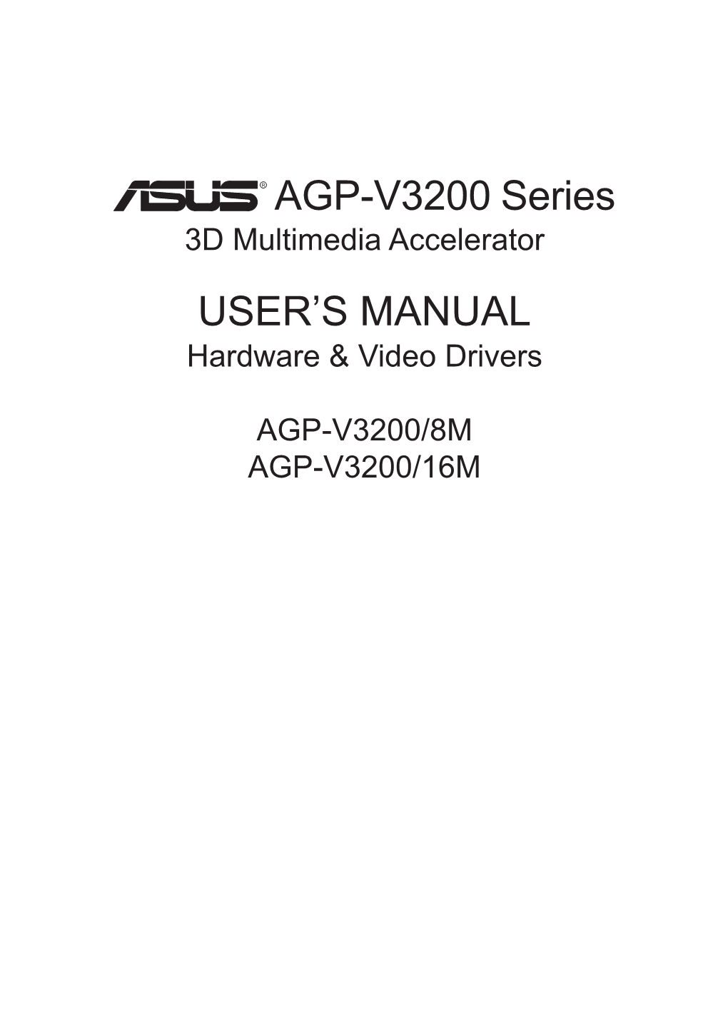 AGP-V3200 Series USER's MANUAL