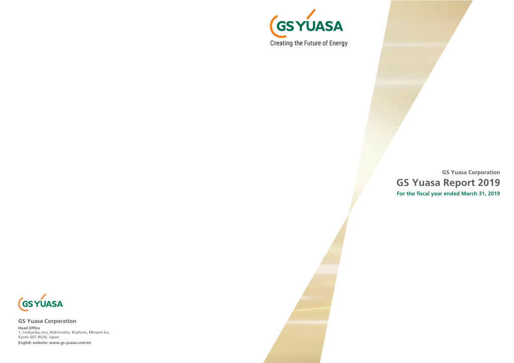 GS Yuasa Report 2019 for the Fiscal Year Ended March 31, 2019