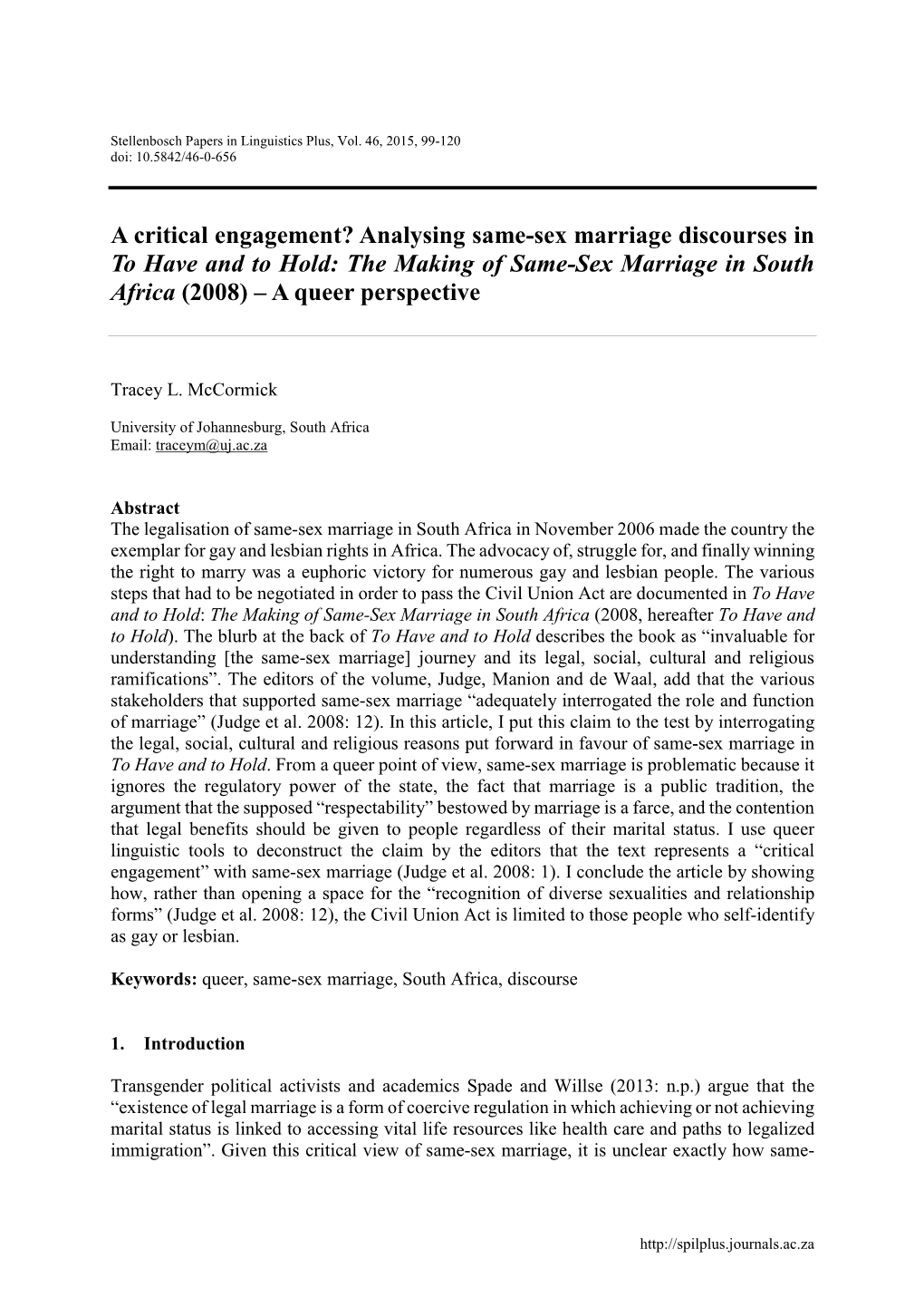 A Critical Engagement? Analysing Same-Sex Marriage Discourses in to Have and to Hold: the Making of Same-Sex Marriage in South Africa (2008) – a Queer Perspective