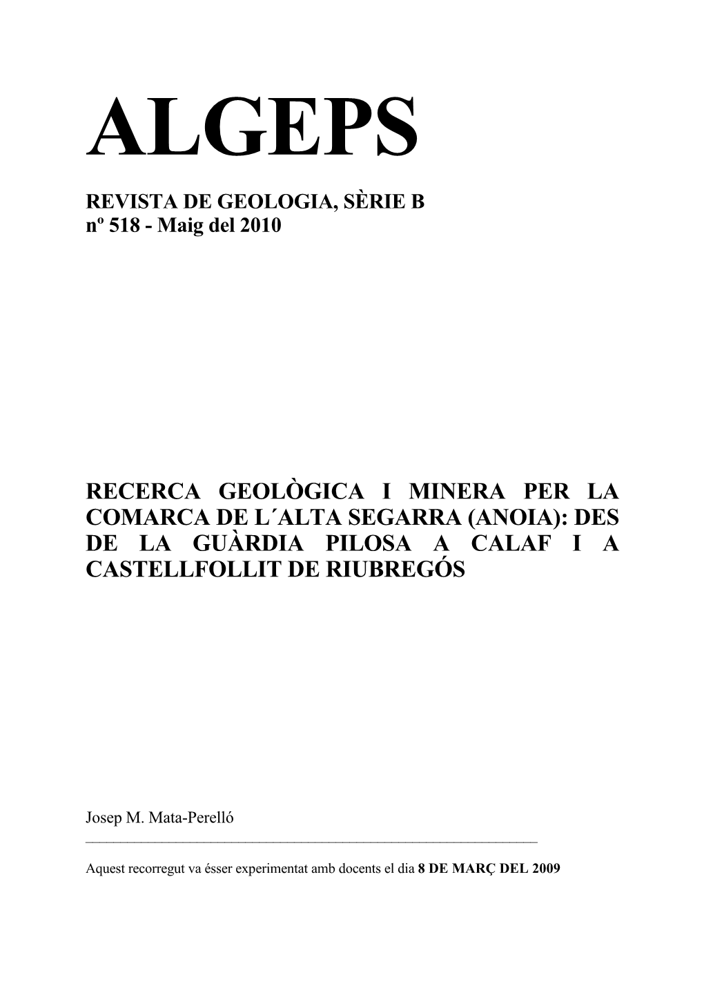 (Anoia) I De La Segarra: Des De Sant Martí De Sesgueioles a Calonge De Segarra I a Ivorra, Inèdit