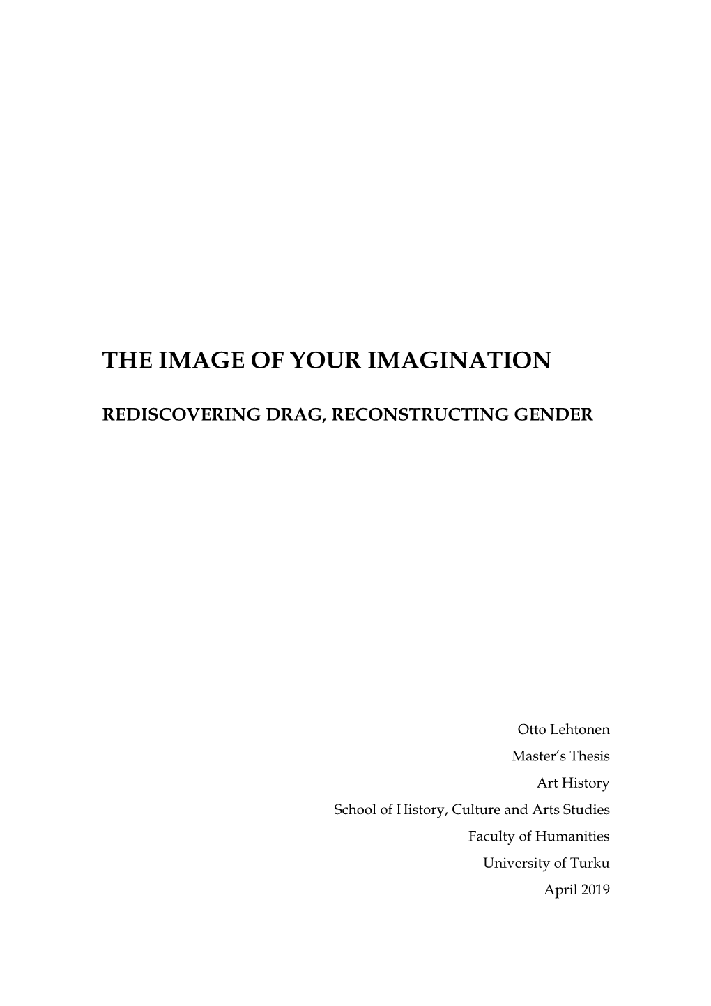 The Image of Your Imagination