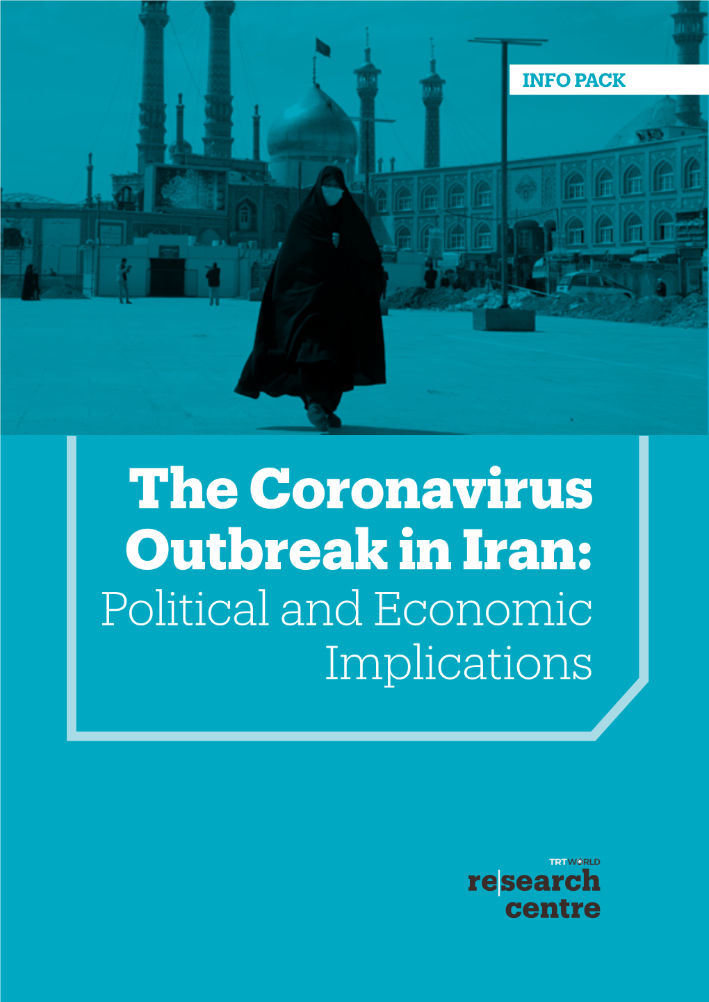 The Coronavirus Outbreak in Iran: Political and Economic Implications