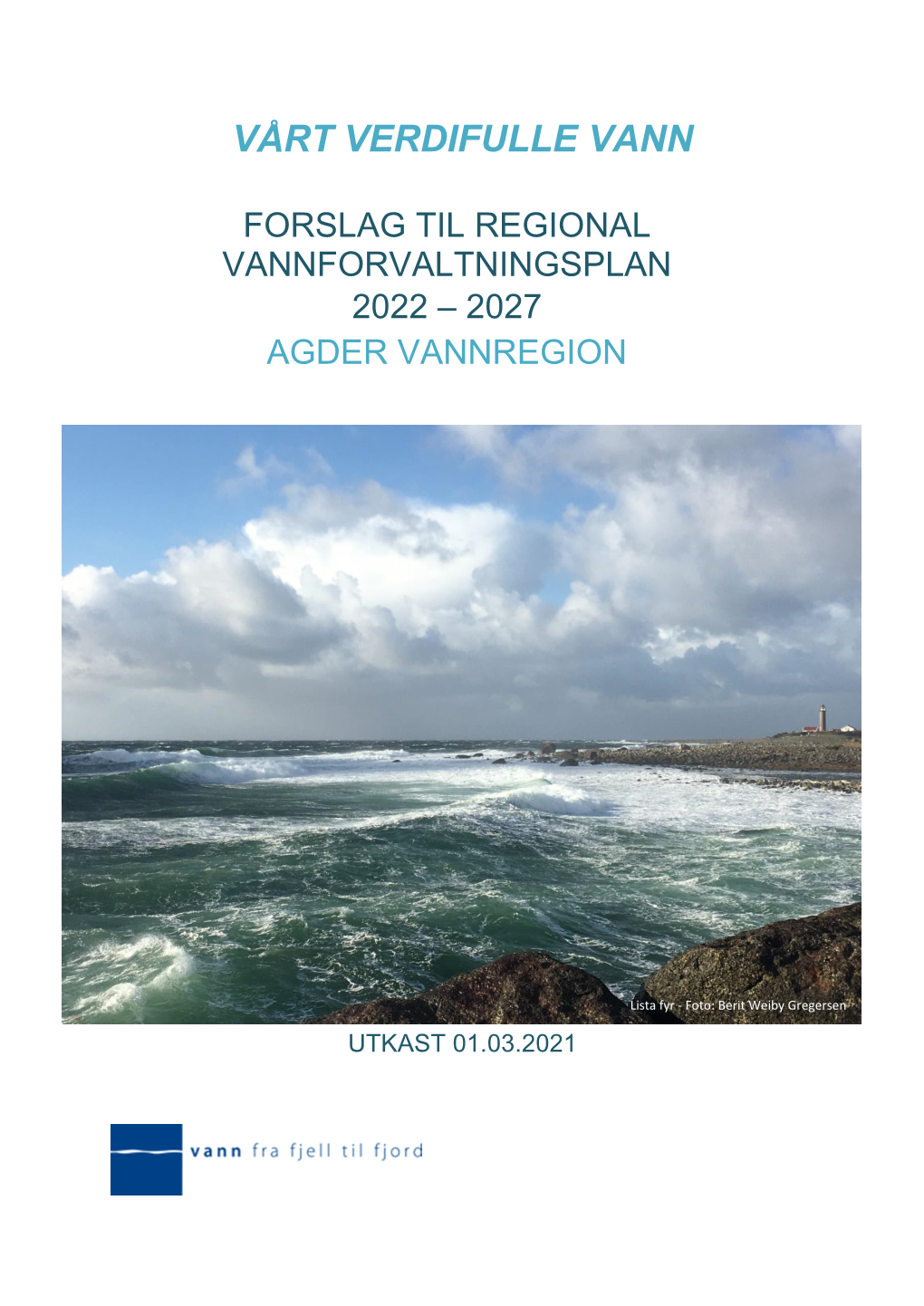 Last Ned Fil Regional Vannforvaltningsplan for Agder