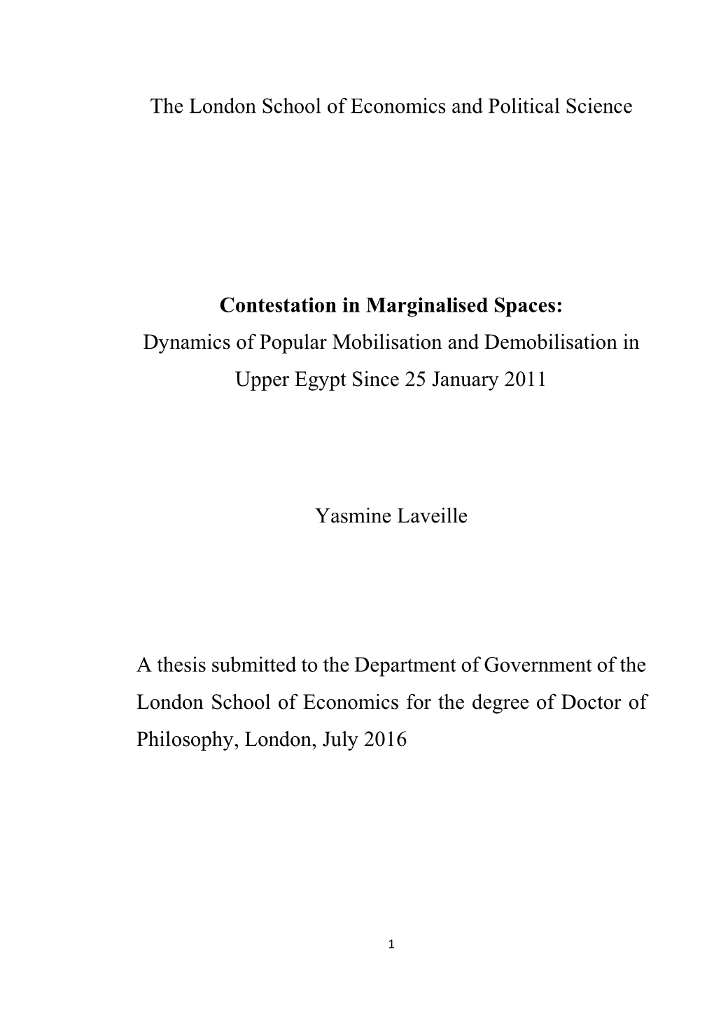 The London School of Economics and Political Science Contestation in Marginalised Spaces: Dynamics of Popular Mobilisation