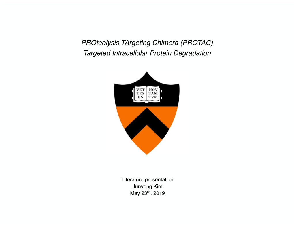 (PROTAC) Targeted Intracellular Protein Degradation