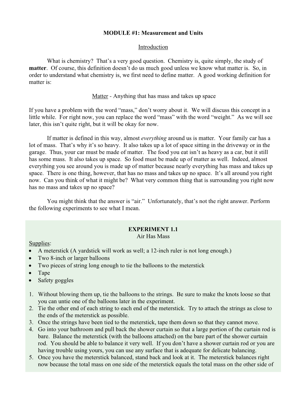 MODULE #1: Measurement and Units Introduction What Is Chemistry?