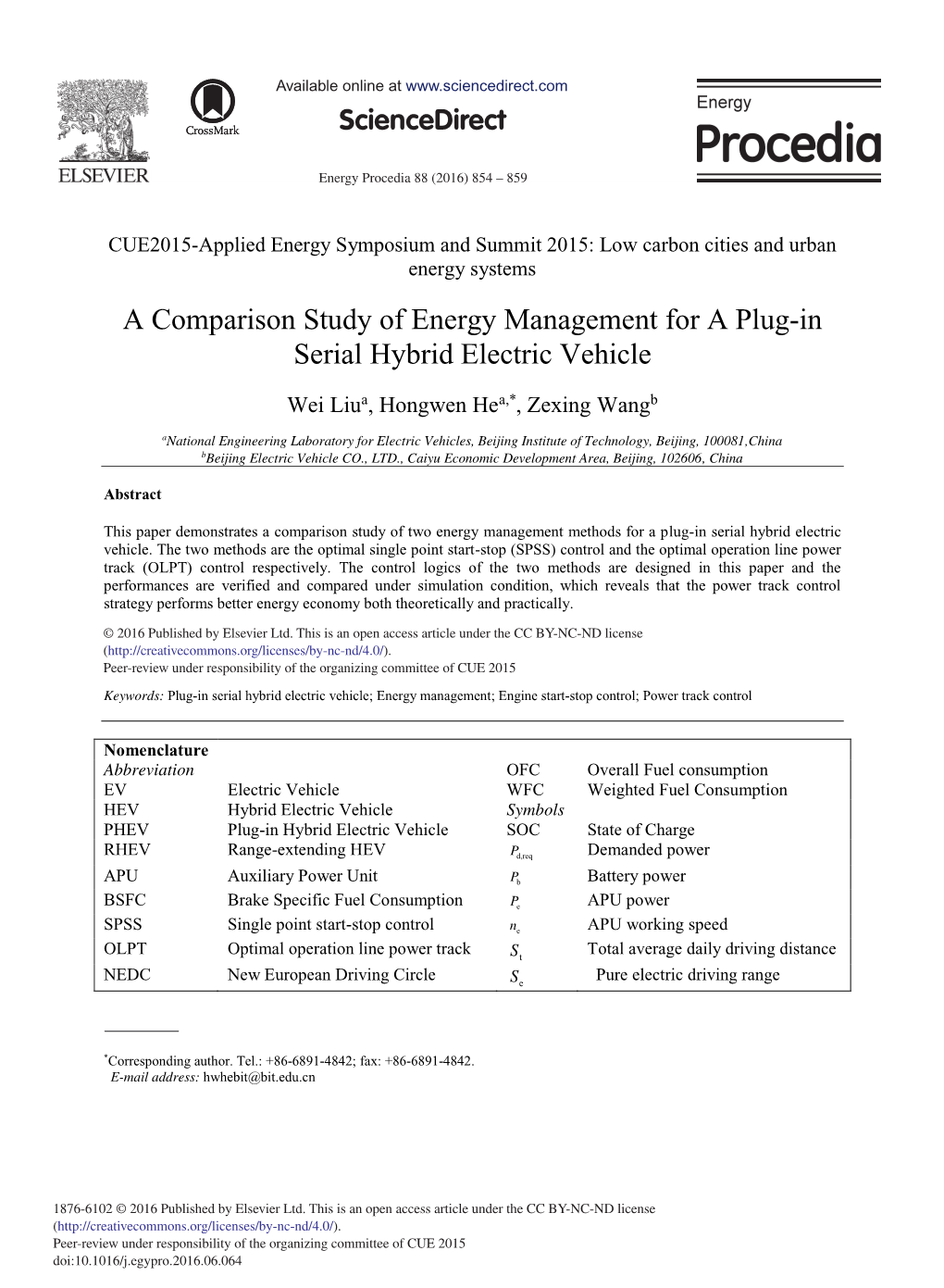 A Comparison Study of Energy Management for a Plug-In Serial Hybrid Electric Vehicle