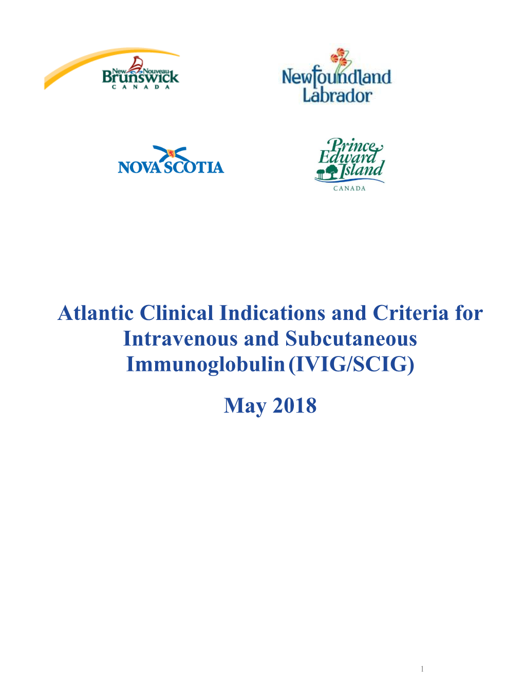 Atlantic Clinical Indications and Criteria for Intravenous and Subcutaneous Immunoglobulin (IVIG/SCIG)