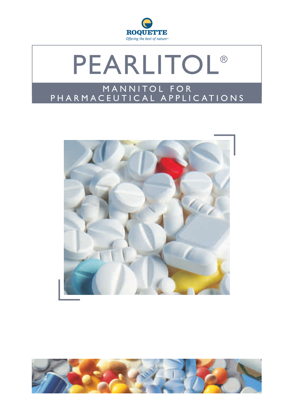 PEARLITOL® Mannitol Crystalline Powders - PEARLITOL® Mannitol Granular Powders