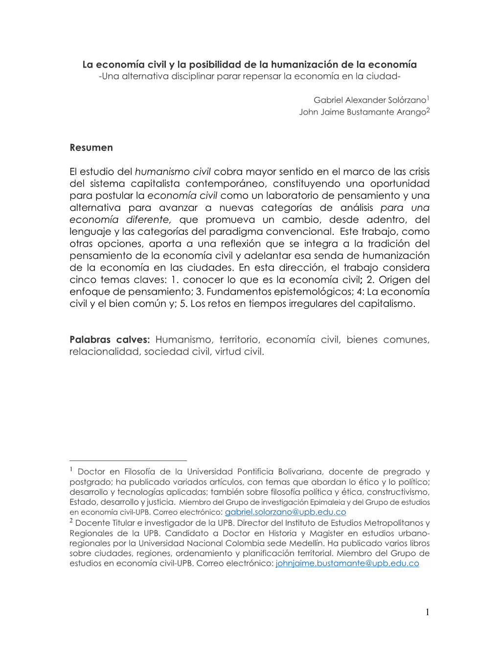 La Economía Civil Y La Posibilidad De La Humanización De La Economía -Una Alternativa Disciplinar Parar Repensar La Economía En La Ciudad