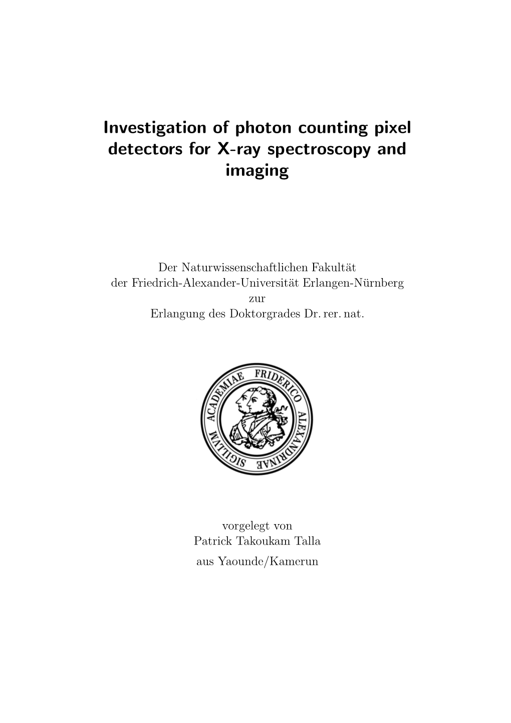 Investigation of Photon Counting Pixel Detectors for X-Ray Spectroscopy and Imaging