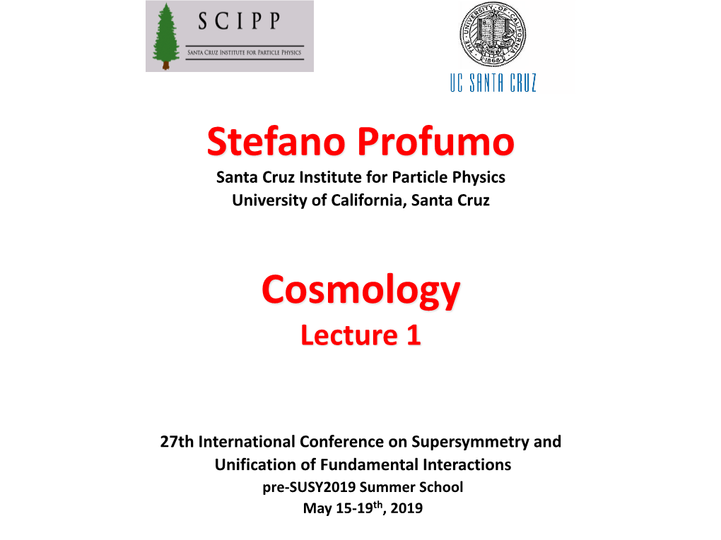 Stefano Profumo Cosmology