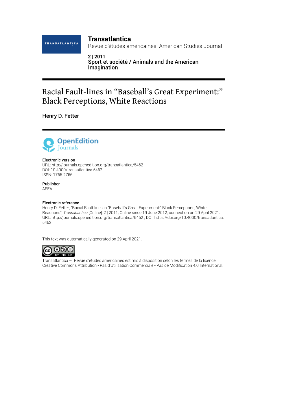 Transatlantica, 2 | 2011 Racial Fault-Lines in “Baseball’S Great Experiment:” Black Perceptions, White