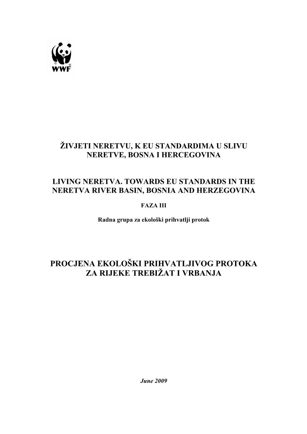 Procjena Ekološki Prihvatljivog Protoka Za Rijeke Trebižat I Vrbanja