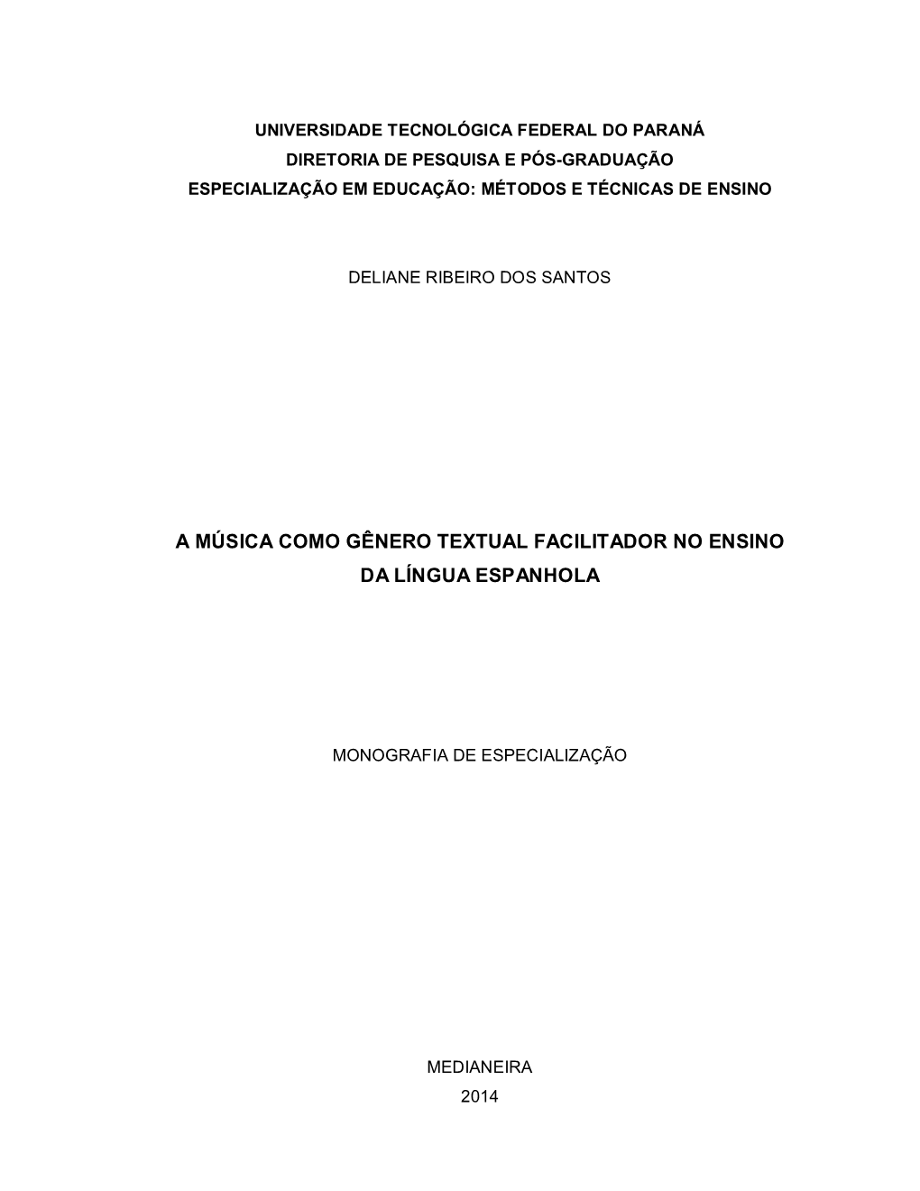 A Música Como Gênero Textual Facilitador No Ensino Da Língua Espanhola