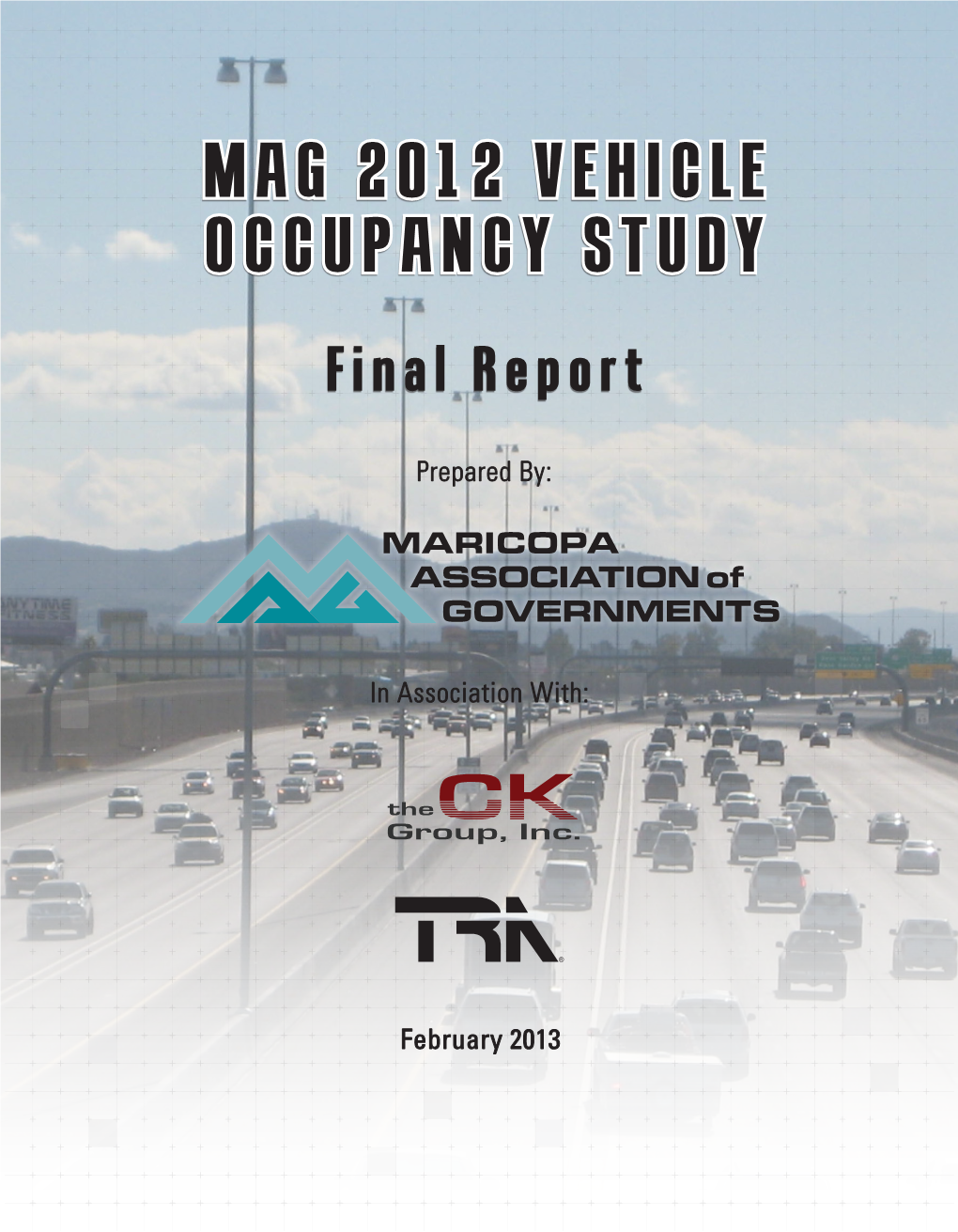 MAG 2012 Vehicle Occupancy Study: Final Report