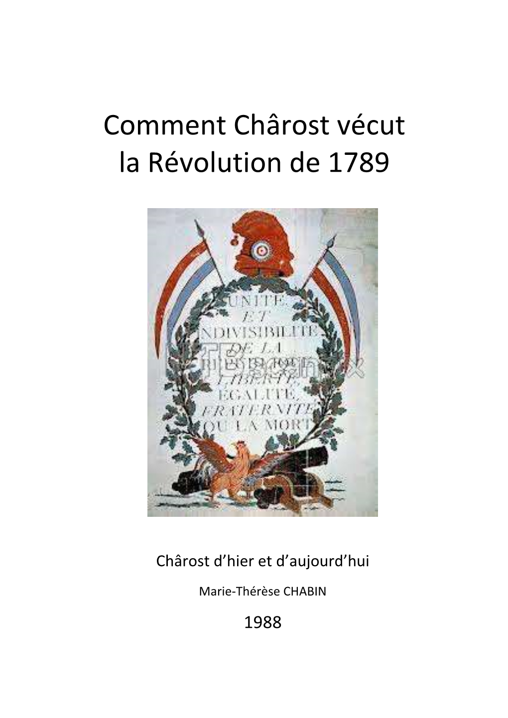 Comment Chârost Vécut La Révolution De 1789