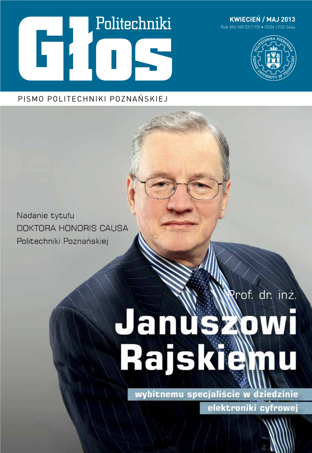 Głospolitechniki Rok XXII NR 03 (175) • ISSN 1233-5444 PISMO POLITECHNIKI POZNAŃSKIEJ DZIEWCZYNY NA POLITECHNIKI!