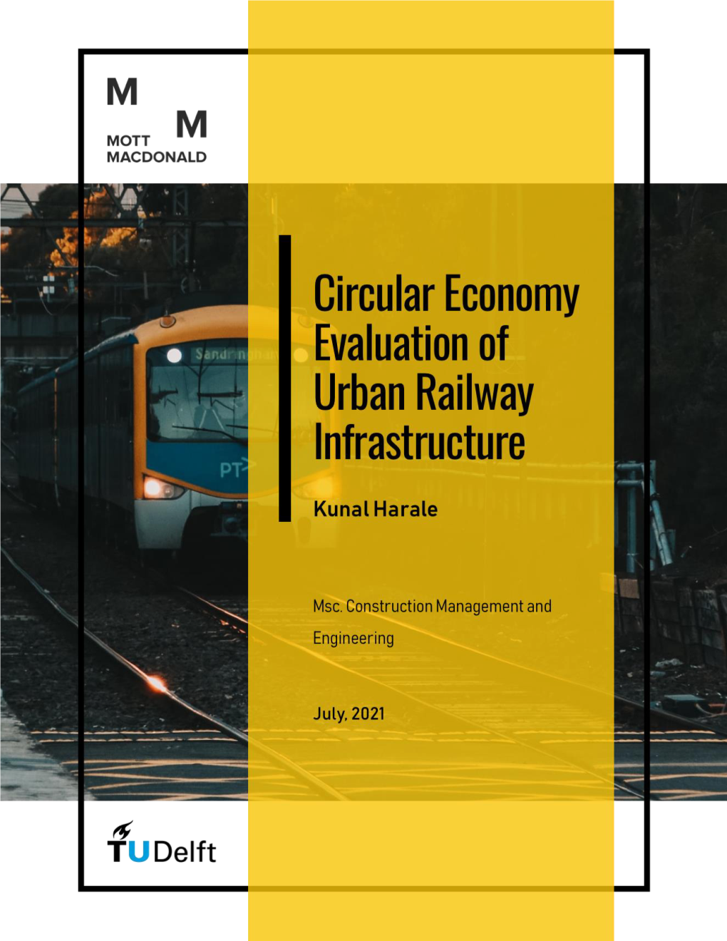 Circular Economy Evaluation of Urban Railway Infrastructure