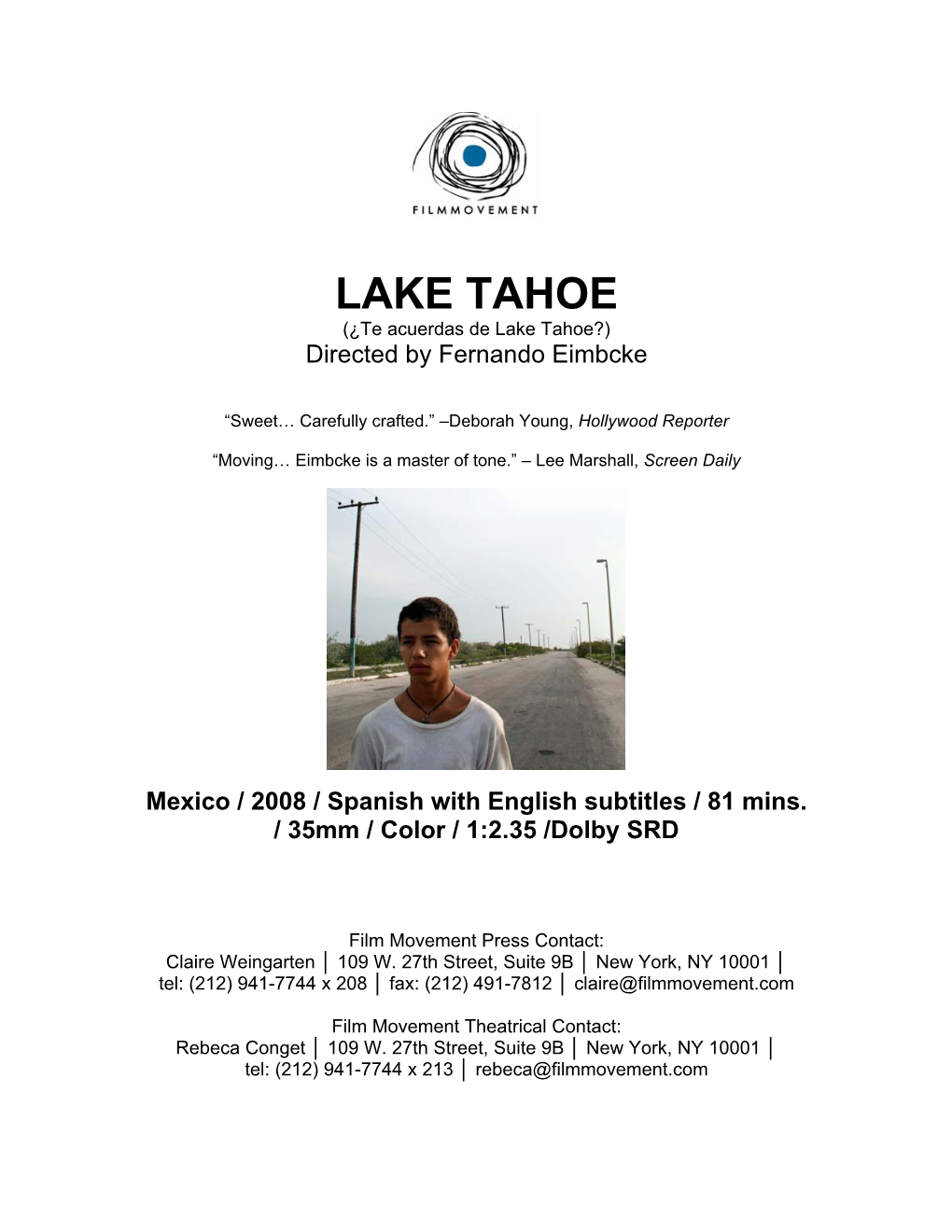 LAKE TAHOE (¿Te Acuerdas De Lake Tahoe?) Directed by Fernando Eimbcke