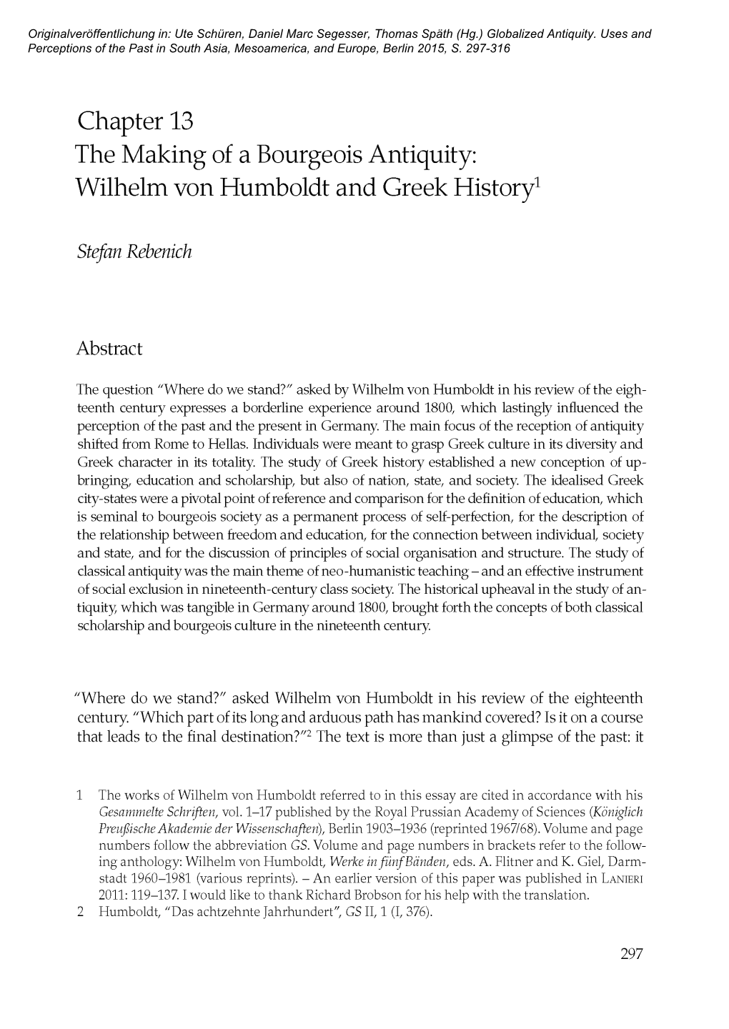 Chapter 13 the Making of a Bourgeois Antiquity: Wilhelm Von Humboldt and Greek History1