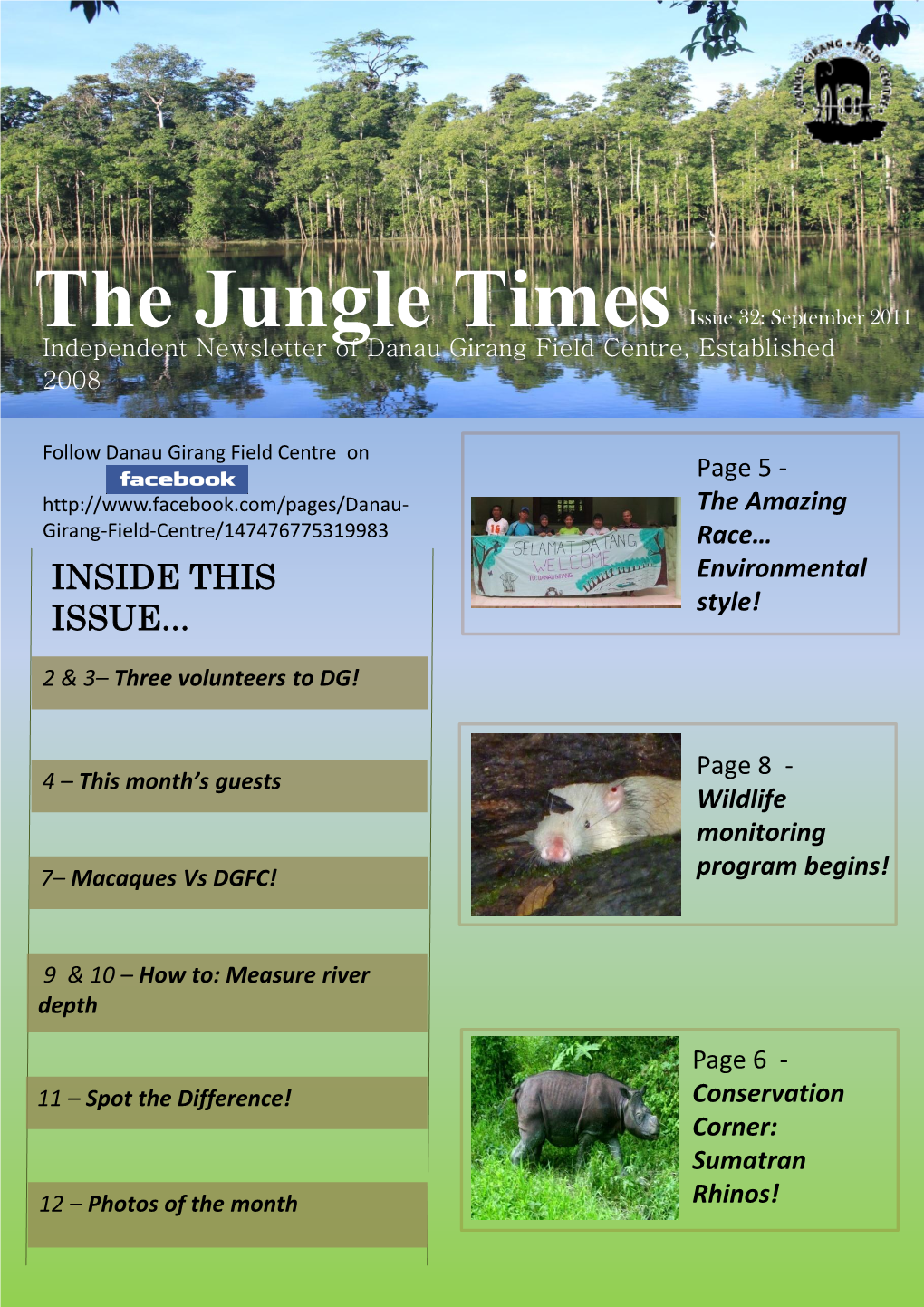 September 2011 Independent Newsletter of Danau Girang Field Centre, Established 2008