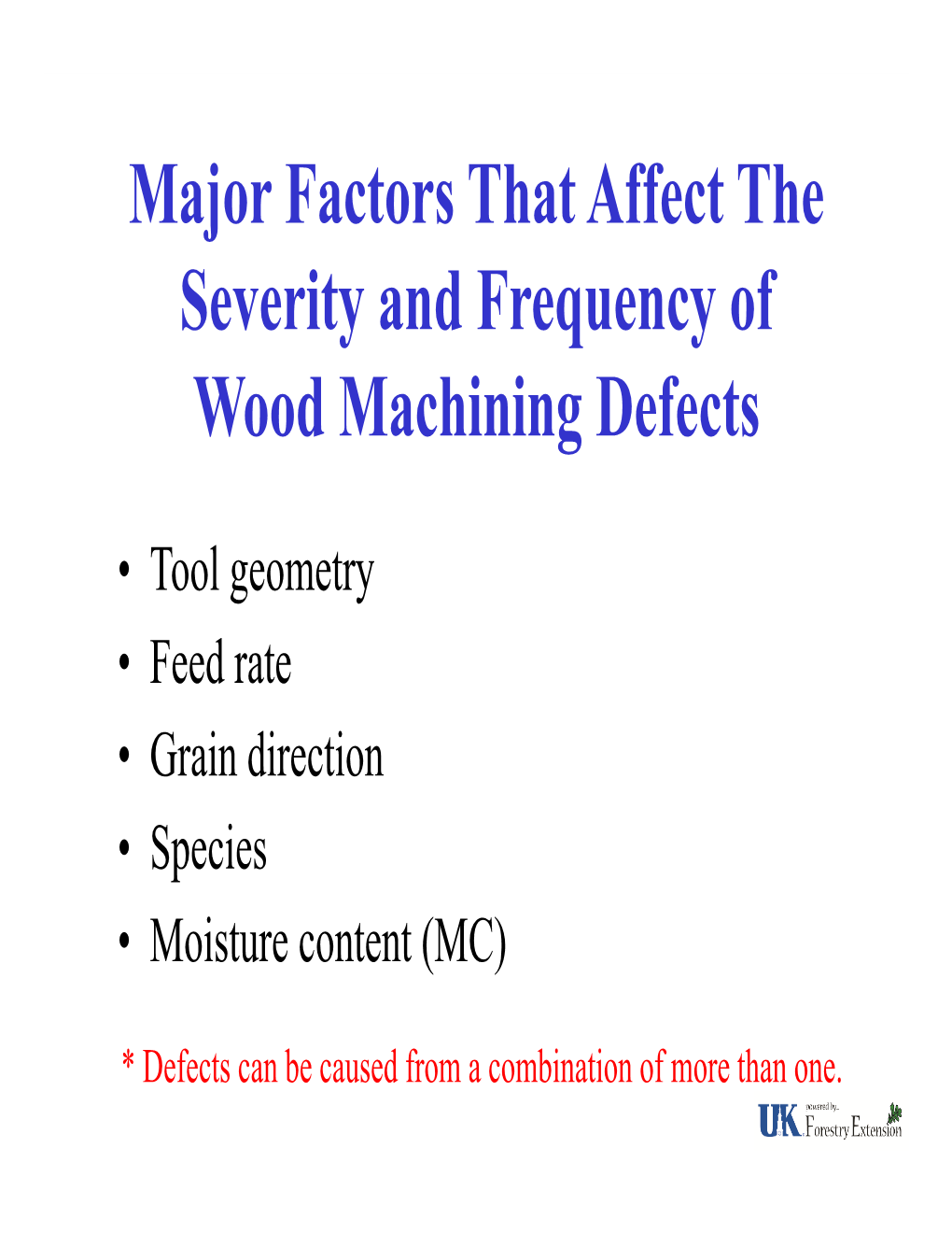 Major Factors That Affect the Severity and Frequency of Wood Machining Defects