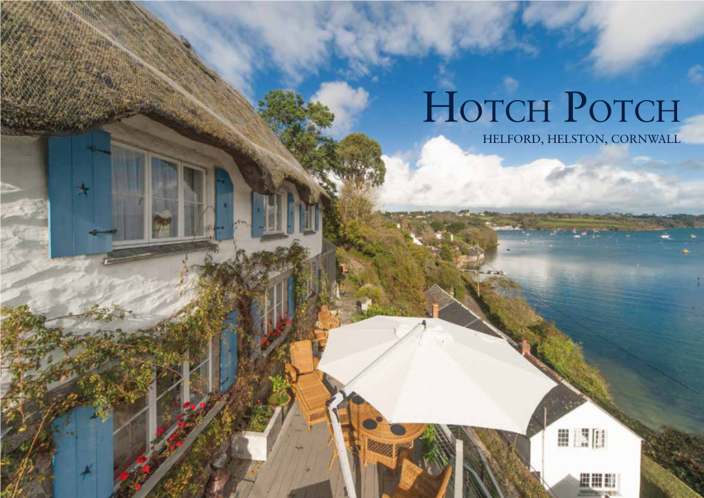 Hotch Potch Helford, Helston, Cornwall Exquisite Thatched Cottage Above the Helford River